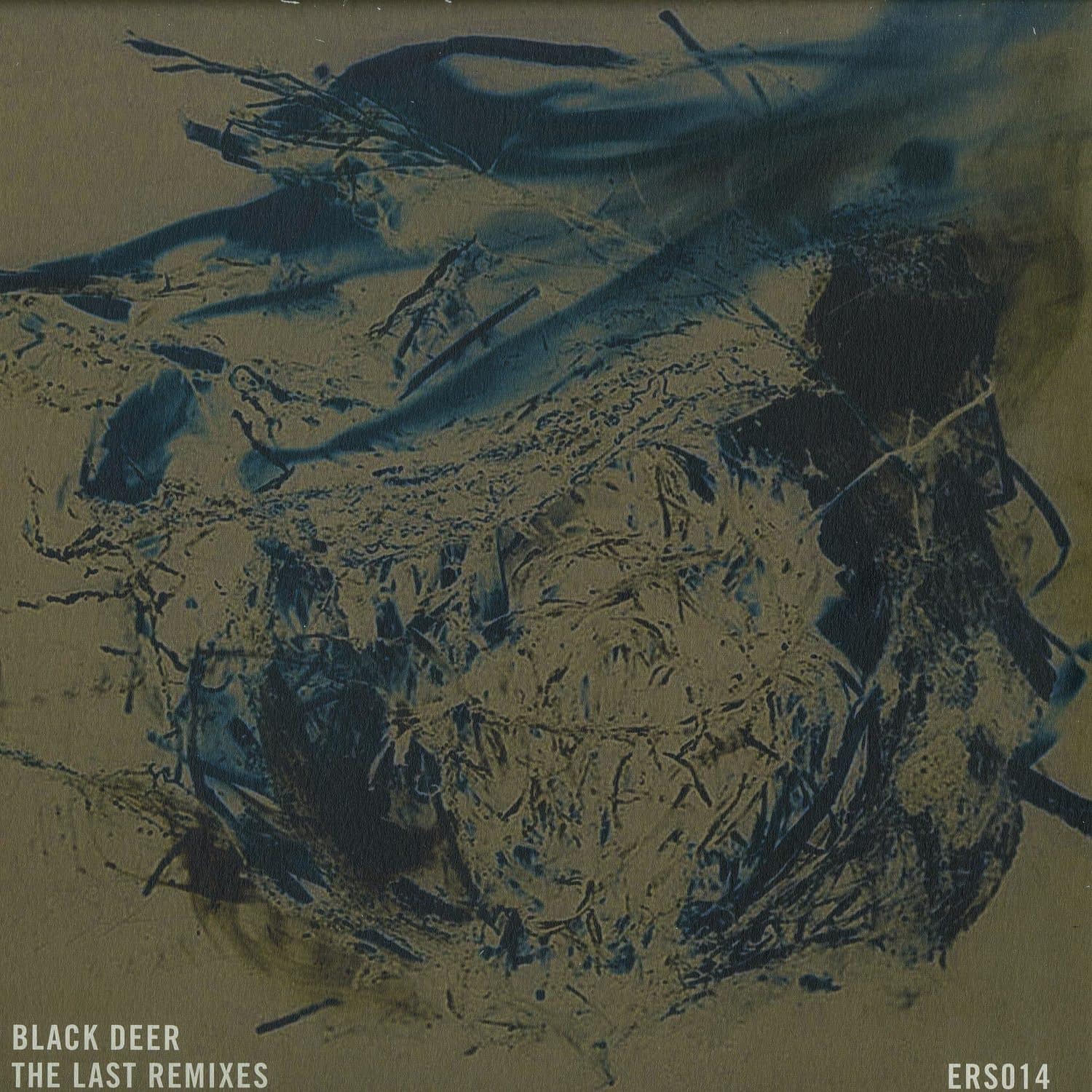 Black Deer - THE LAST REMIXES