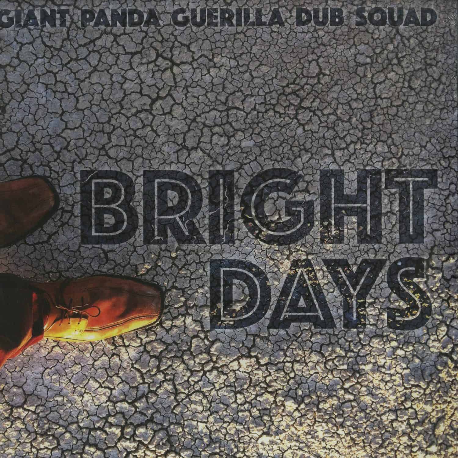 Giant Panda Guerilla Dub Squad - BRIGHT DAYS 