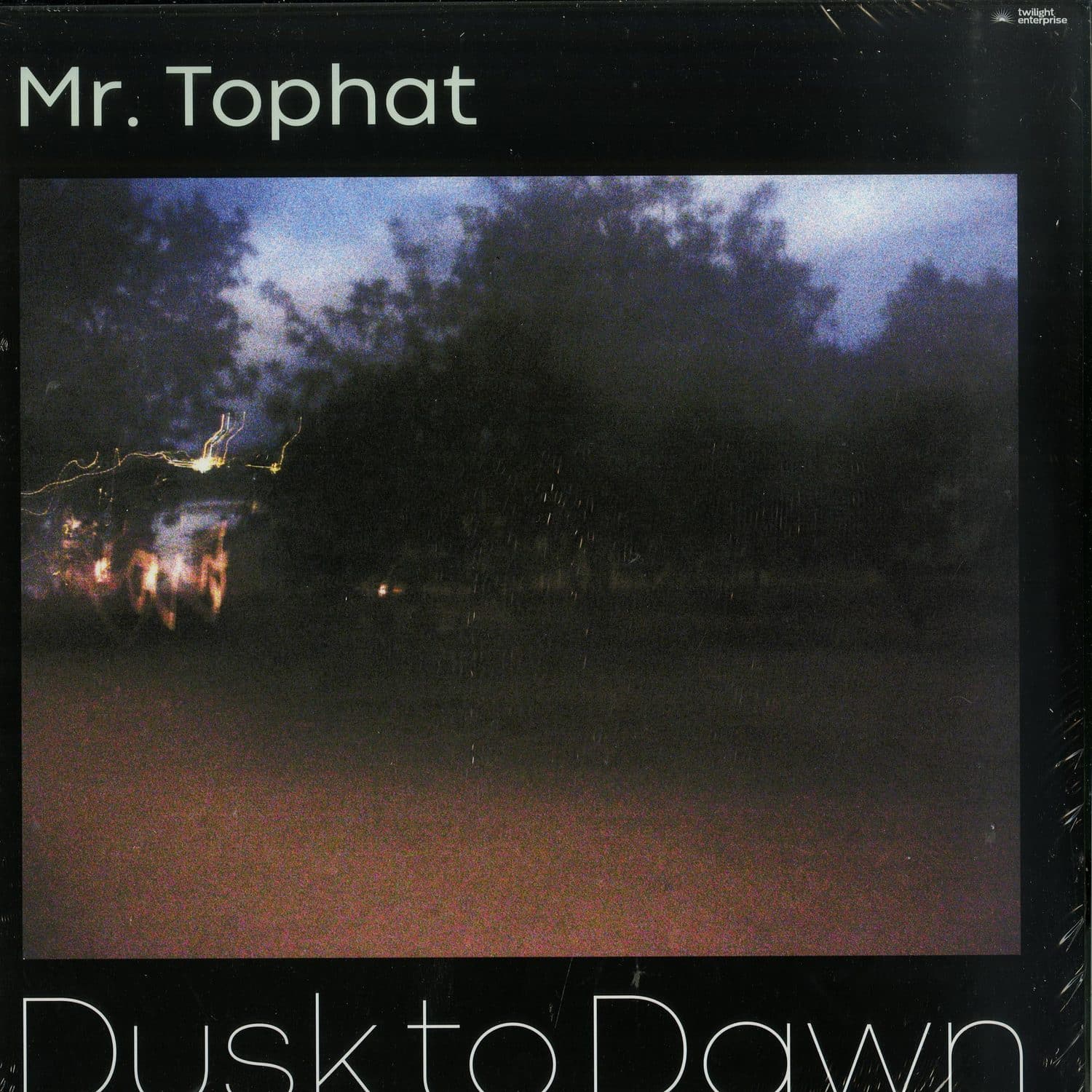 Mr. Tophat - DUSK TO DAWN - PART I 