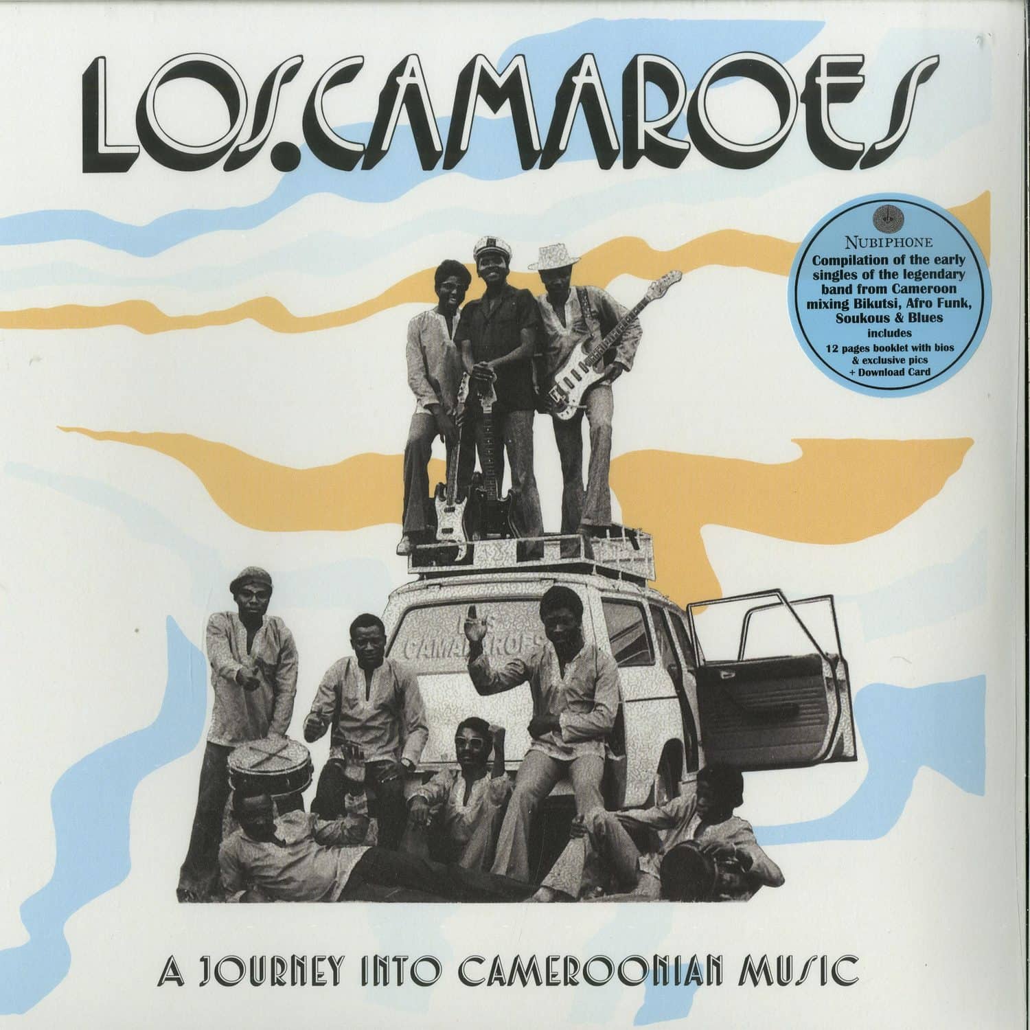 Los Camaroes - A JOURNEY INTO CAMEROONIAN MUSIC 