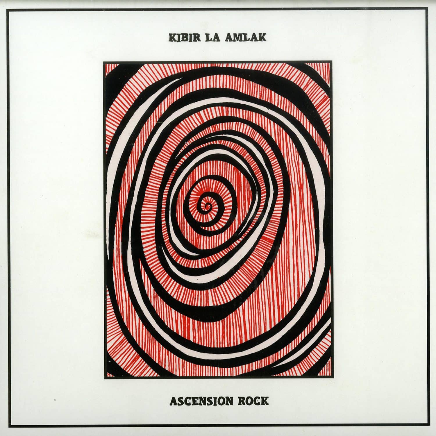 Kibir La Amlak - ASCENSION ROCK 