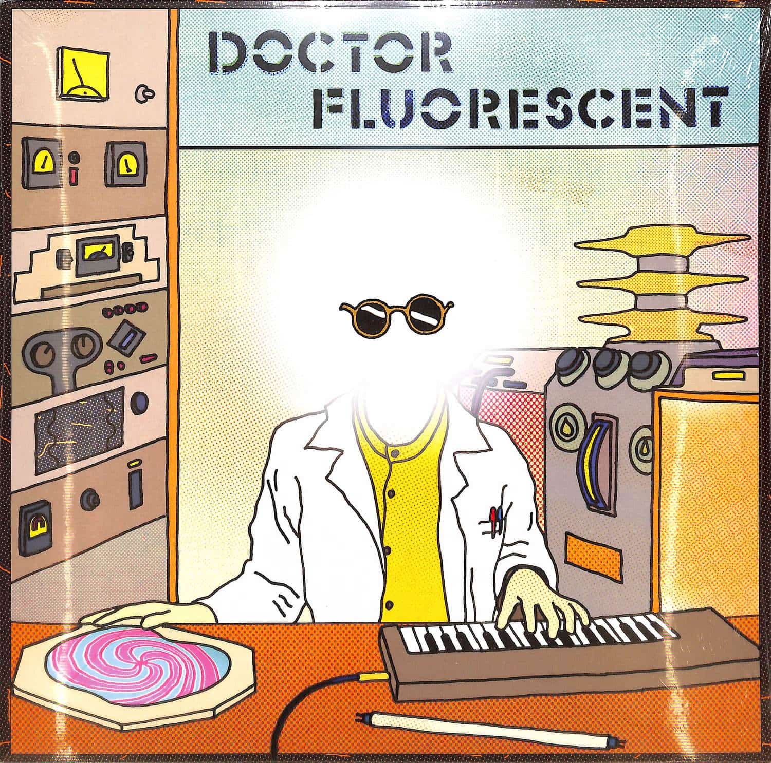 Doctor Fluorescent - DOCTOR FLUORESCENT 