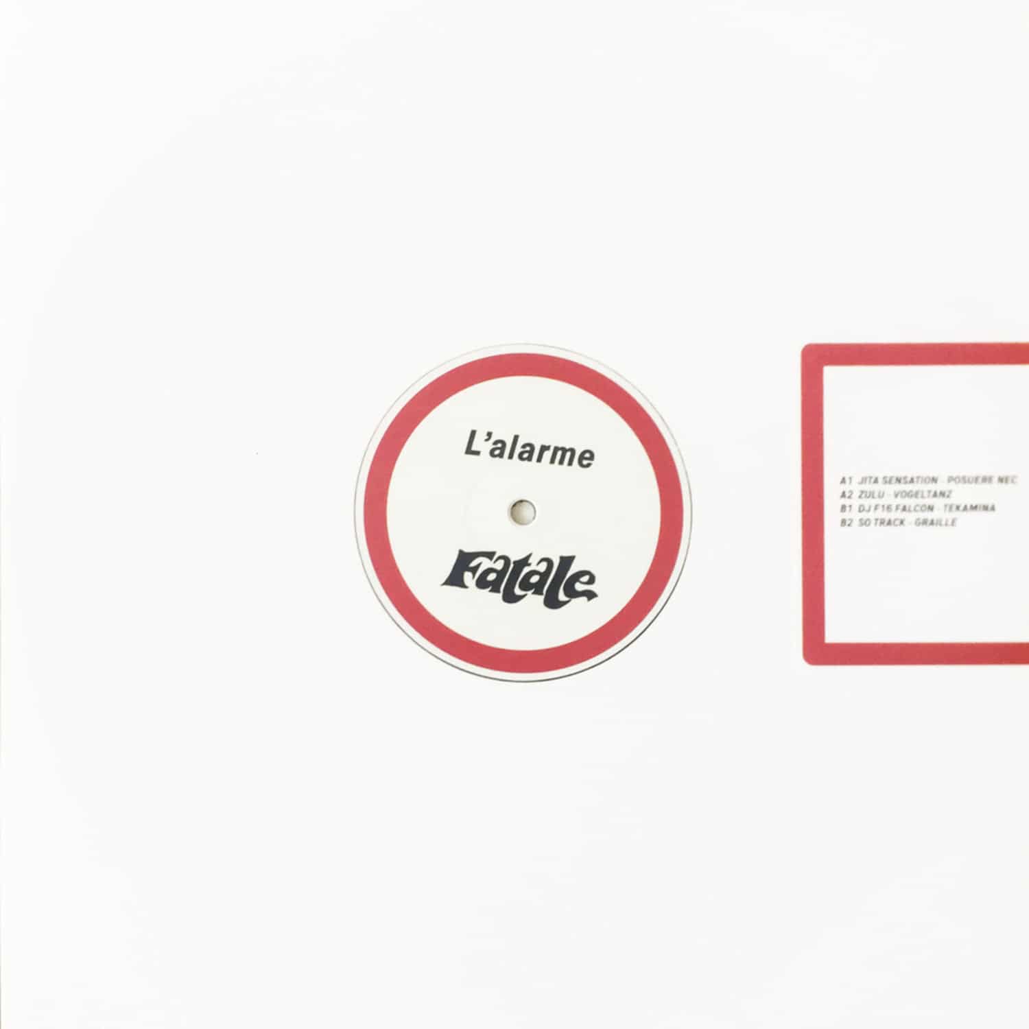 L Alarme - FATALE