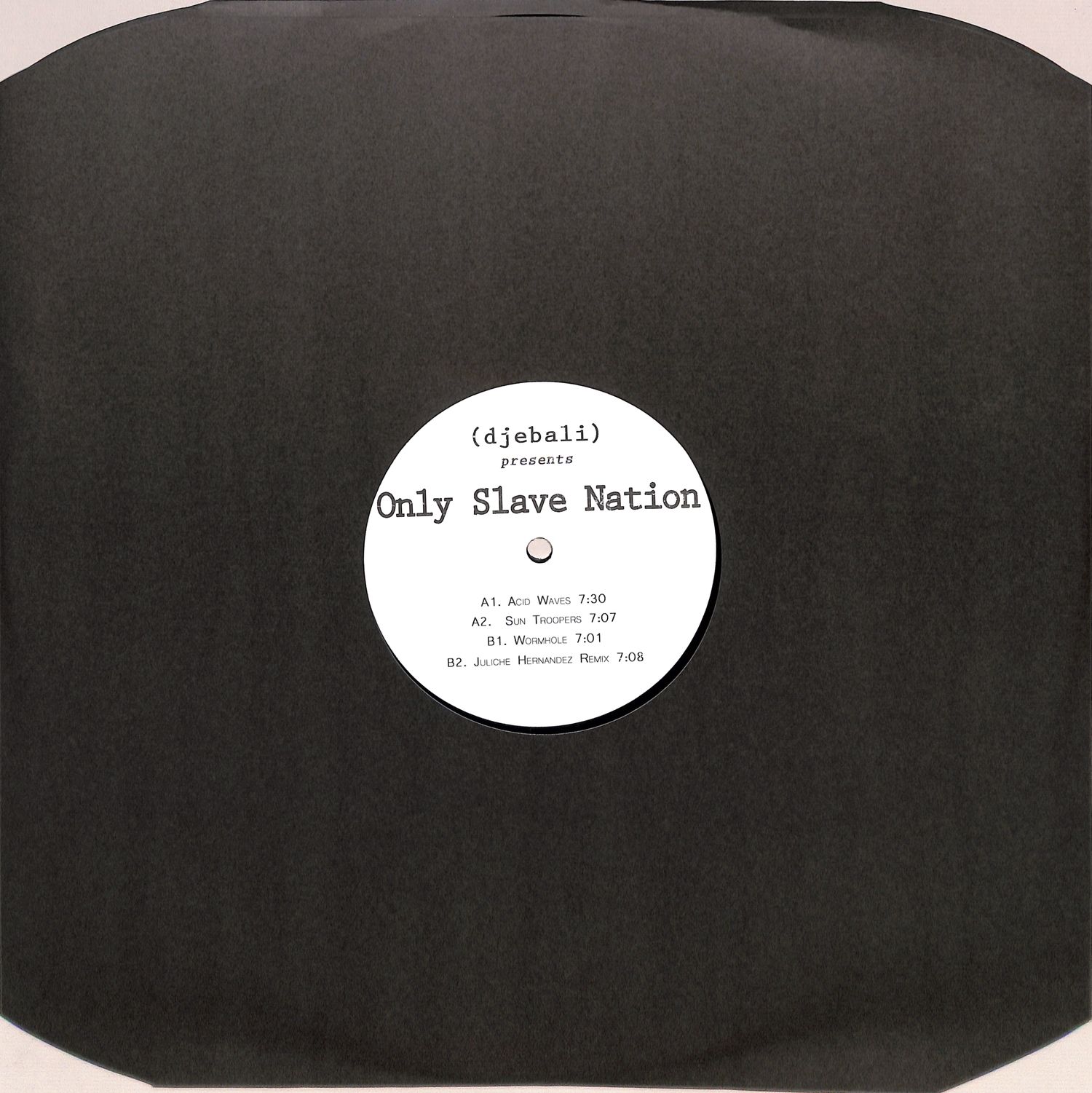 Only Slave Nation - EP / JULICHE HERNANDEZ RMX