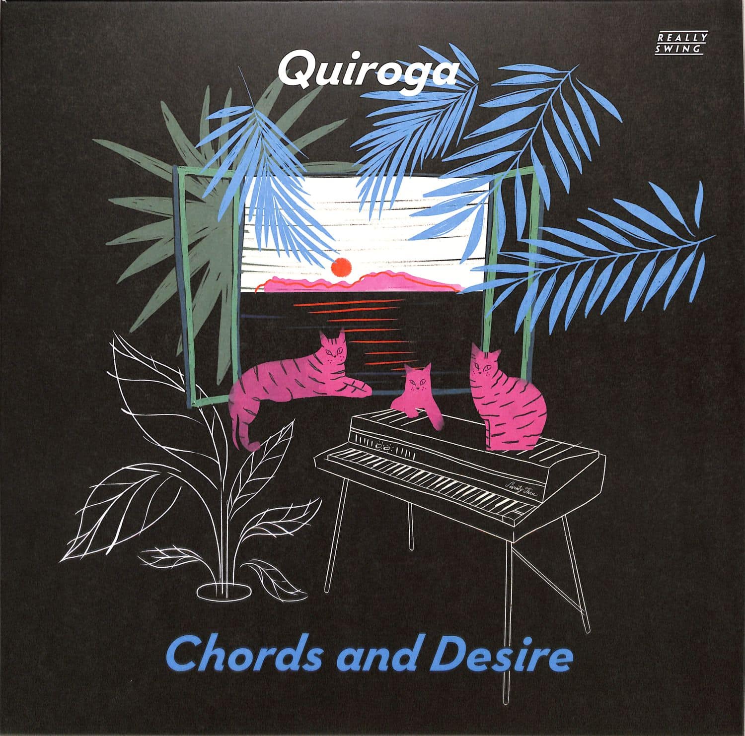 Quiroga - CHORDS AND DESIRE
