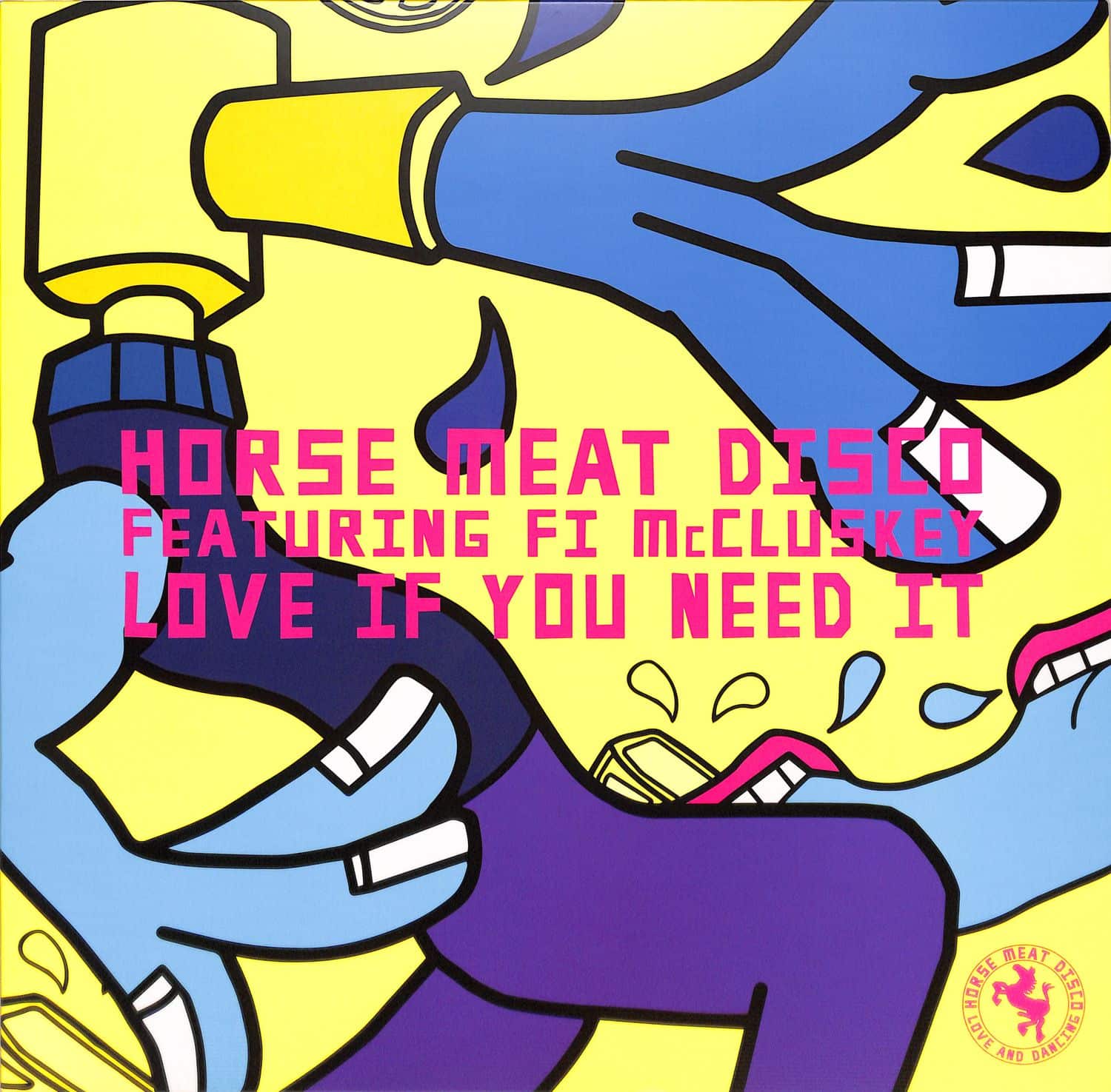 Horse Meat Disco featuring Fi McCluskey - LOVE IF YOU NEED IT 
