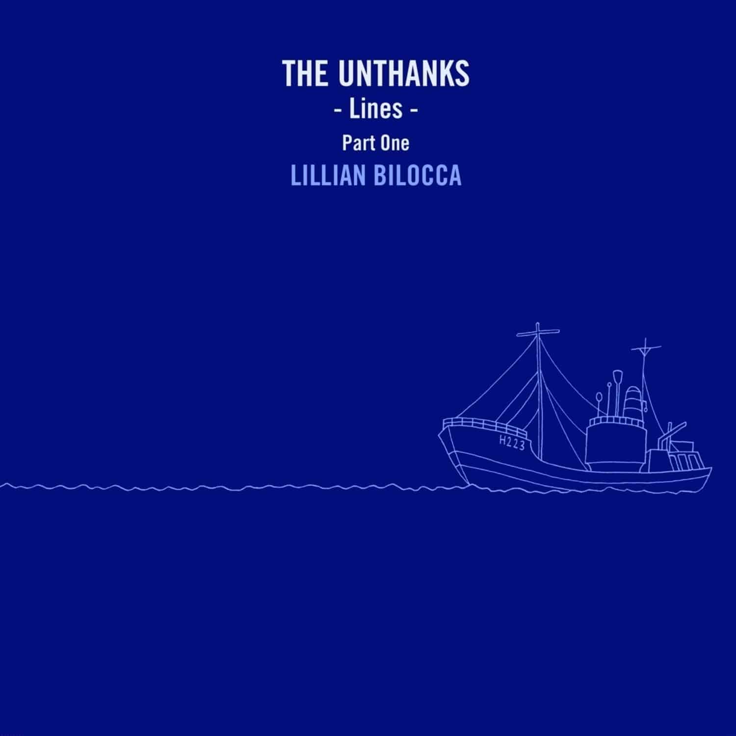 The Unthanks - LINES-PART ONE: LILLIAN BILOCCA 