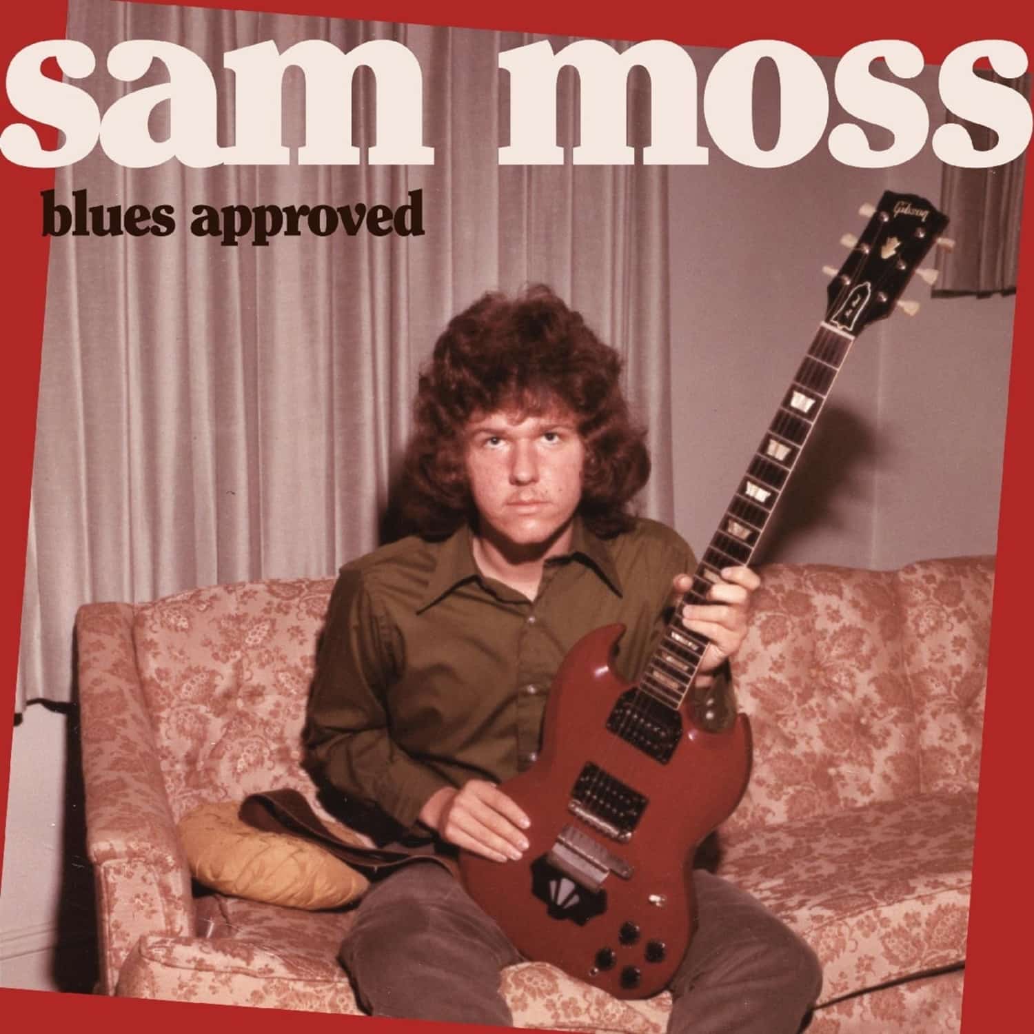 Sam Moss - BLUES APPROVED 