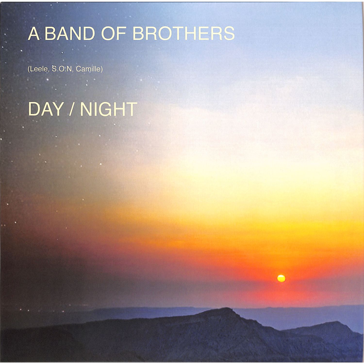 A Band Of Brothers - DAY/NIGHT 