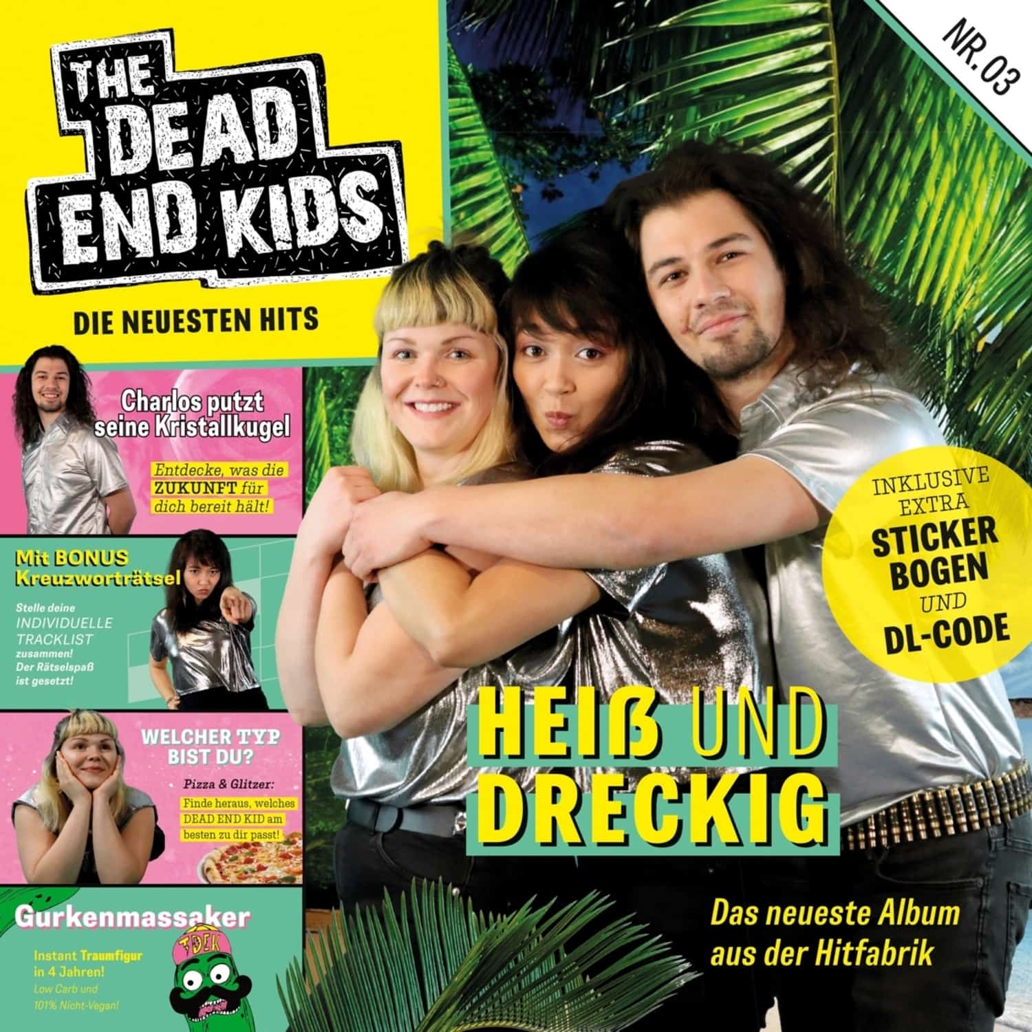  The Dead End Kids - HEIA UND DRECKIG 