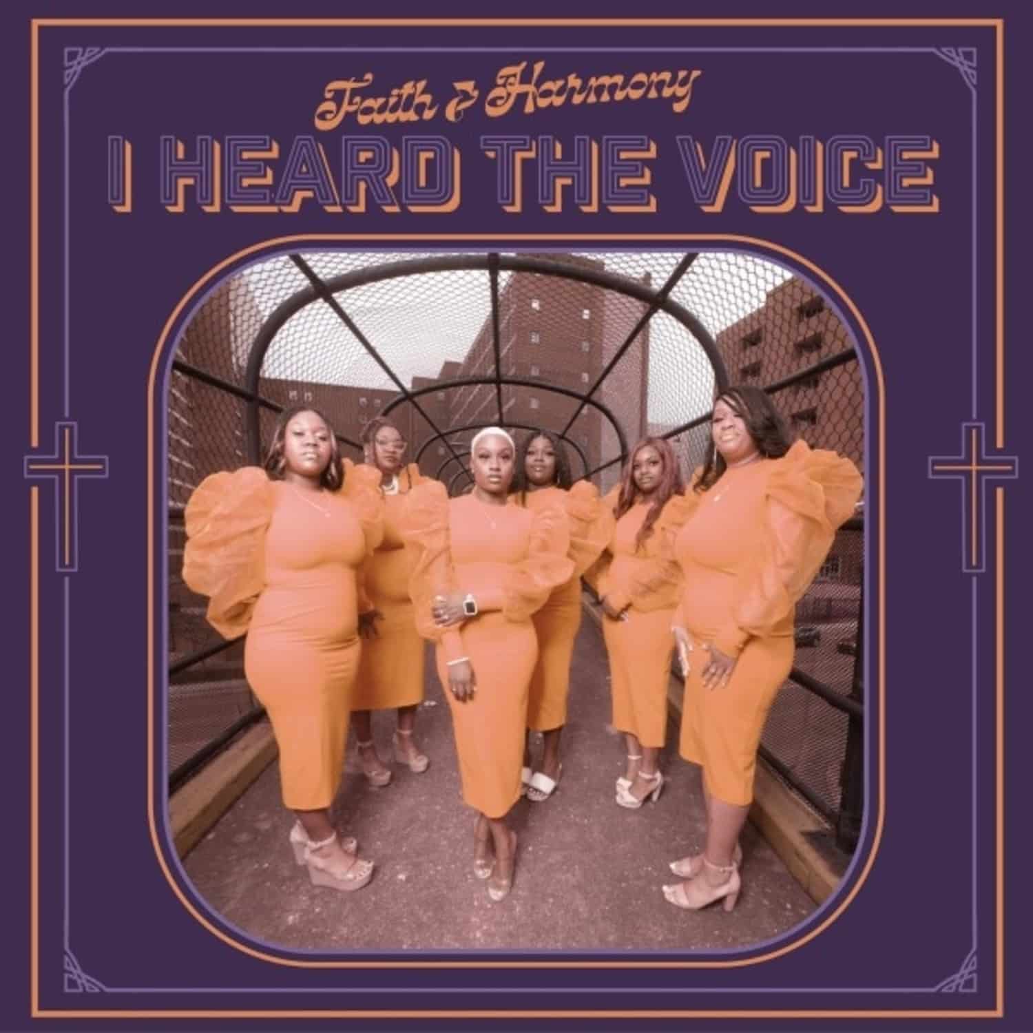 Faith & Harmony - I HEARD THE VOICE 