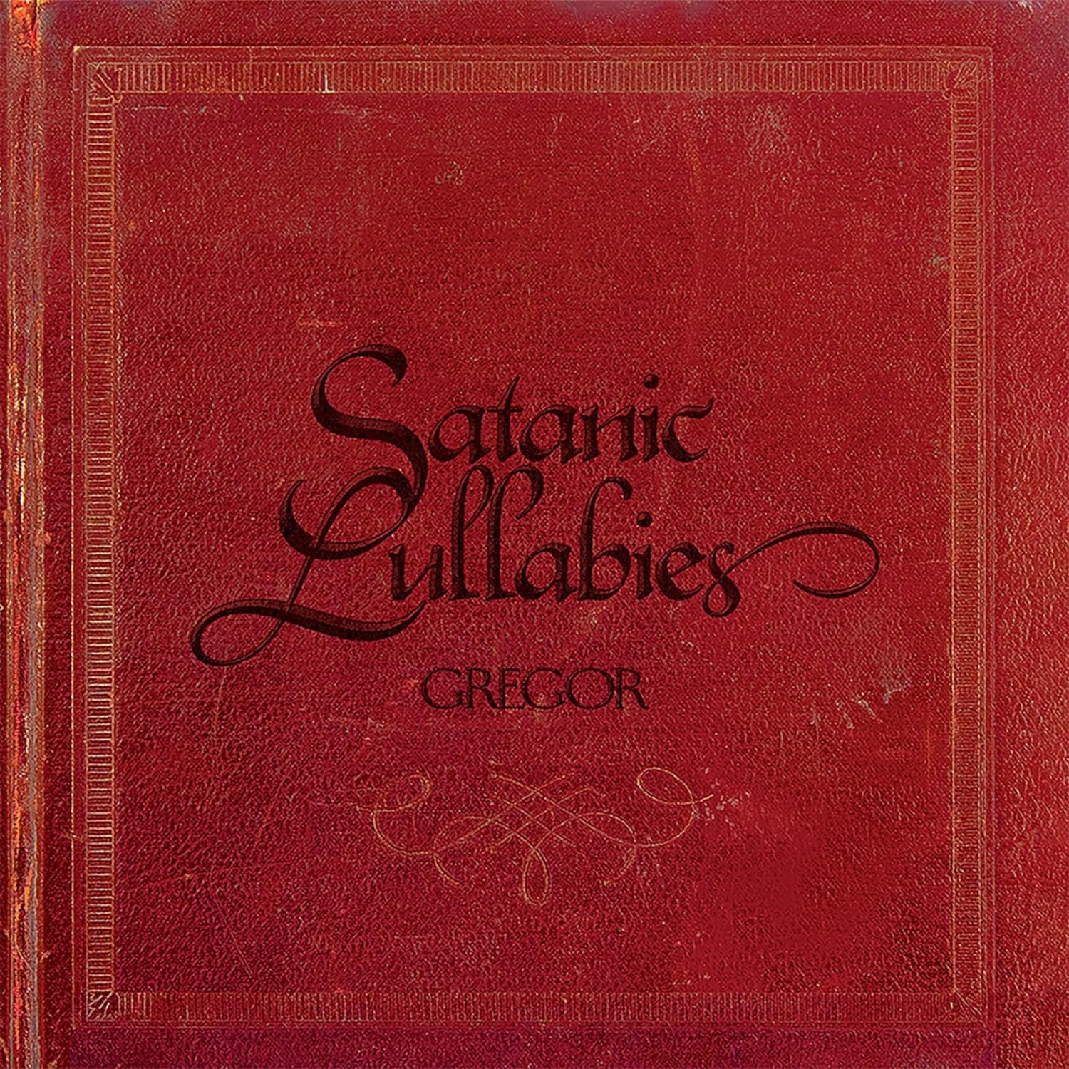 Gregor - SATANIC LULLABIES