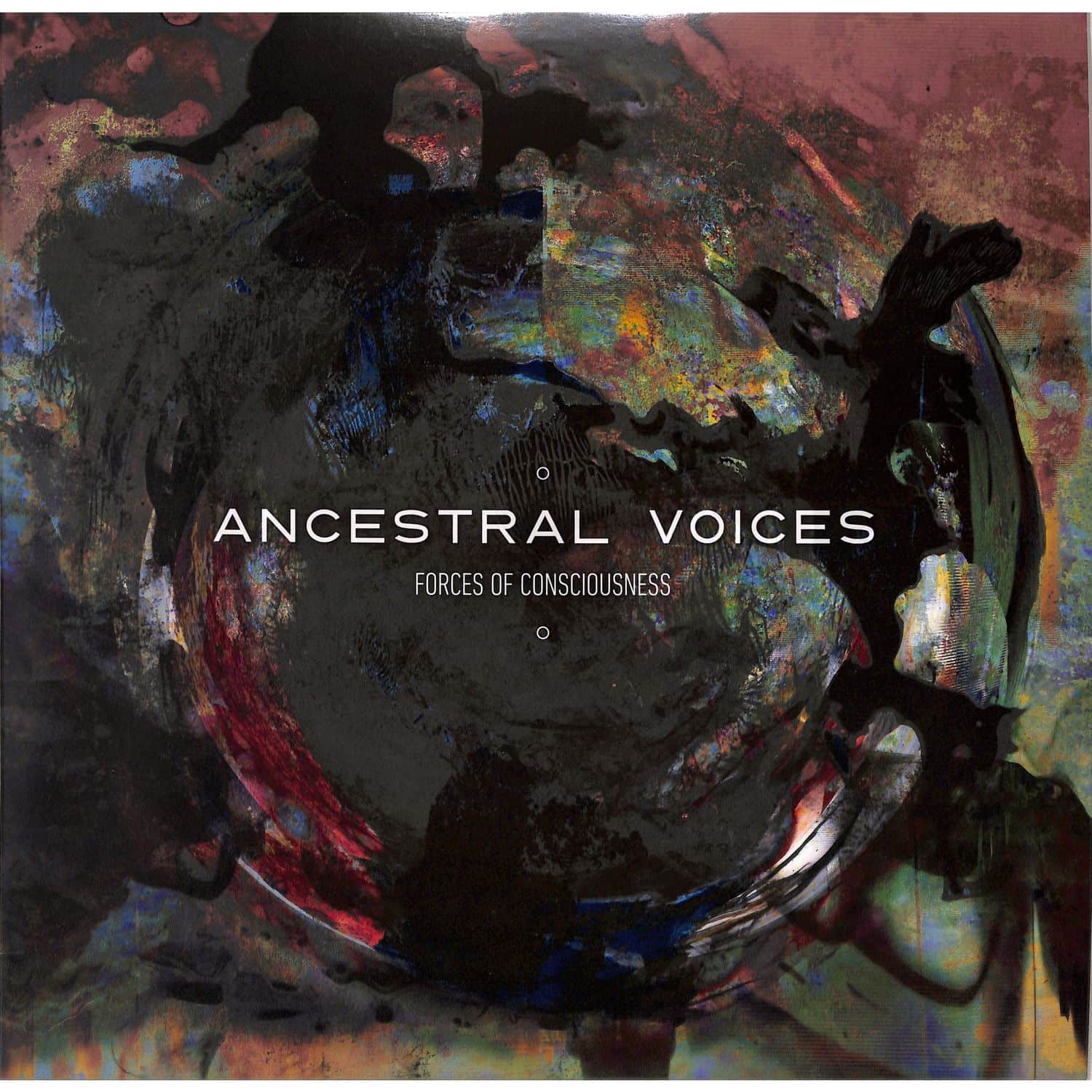 Ancestral Voices - FORCES OF CONSCIOUSNESS 