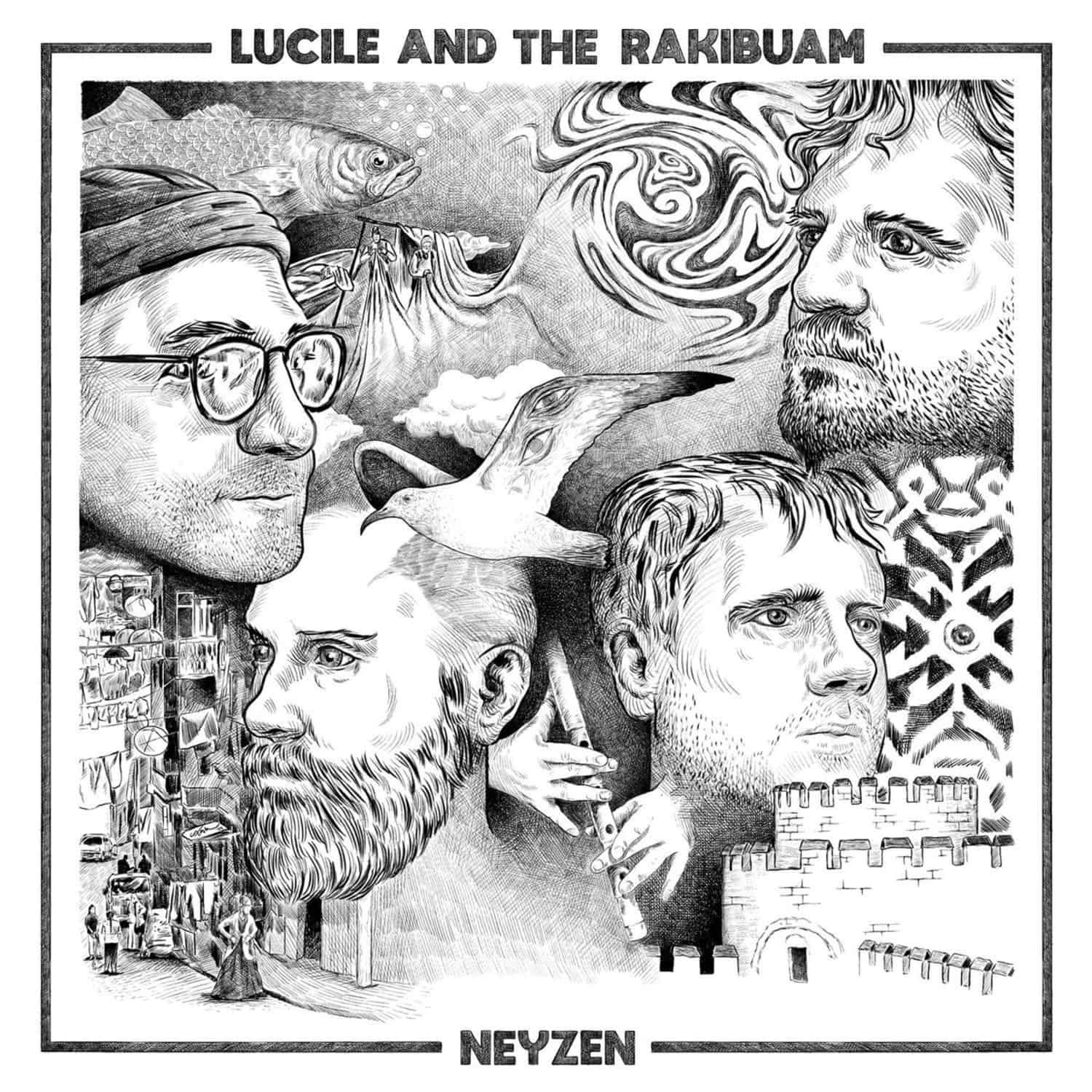 Lucile and the Rakibuam - NEYZEN