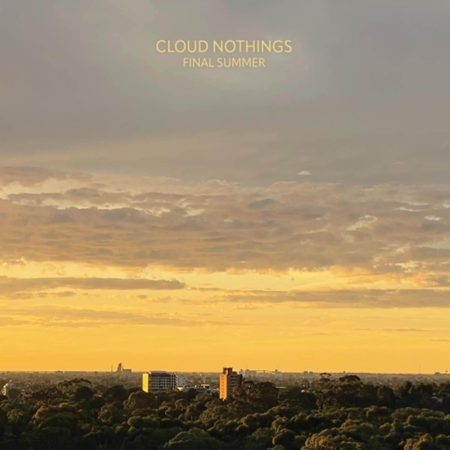 Cloud Nothings - FINAL SUMMER 