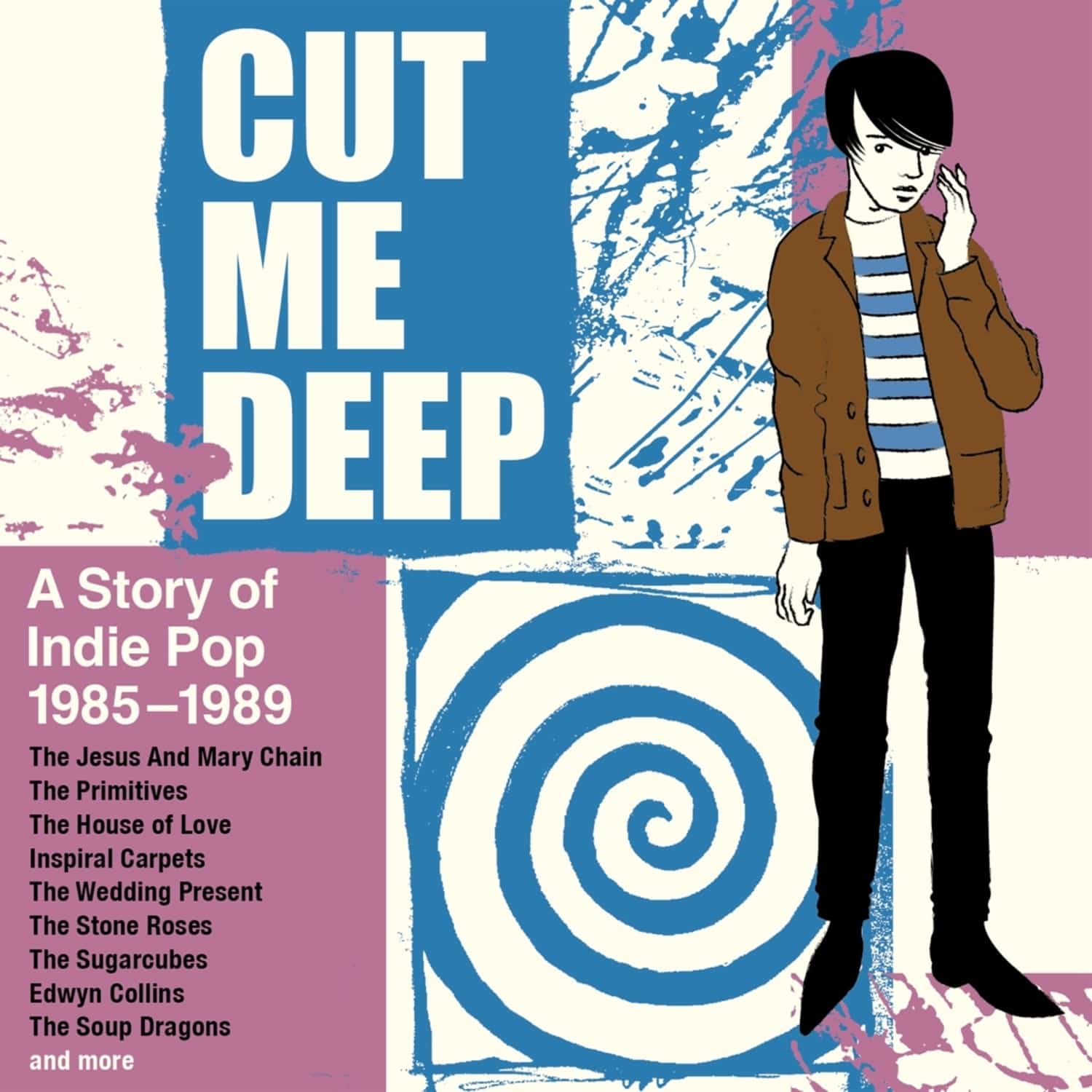 Various - CUT ME DEEP-A STORY OF INDIE POP 1985-1989 