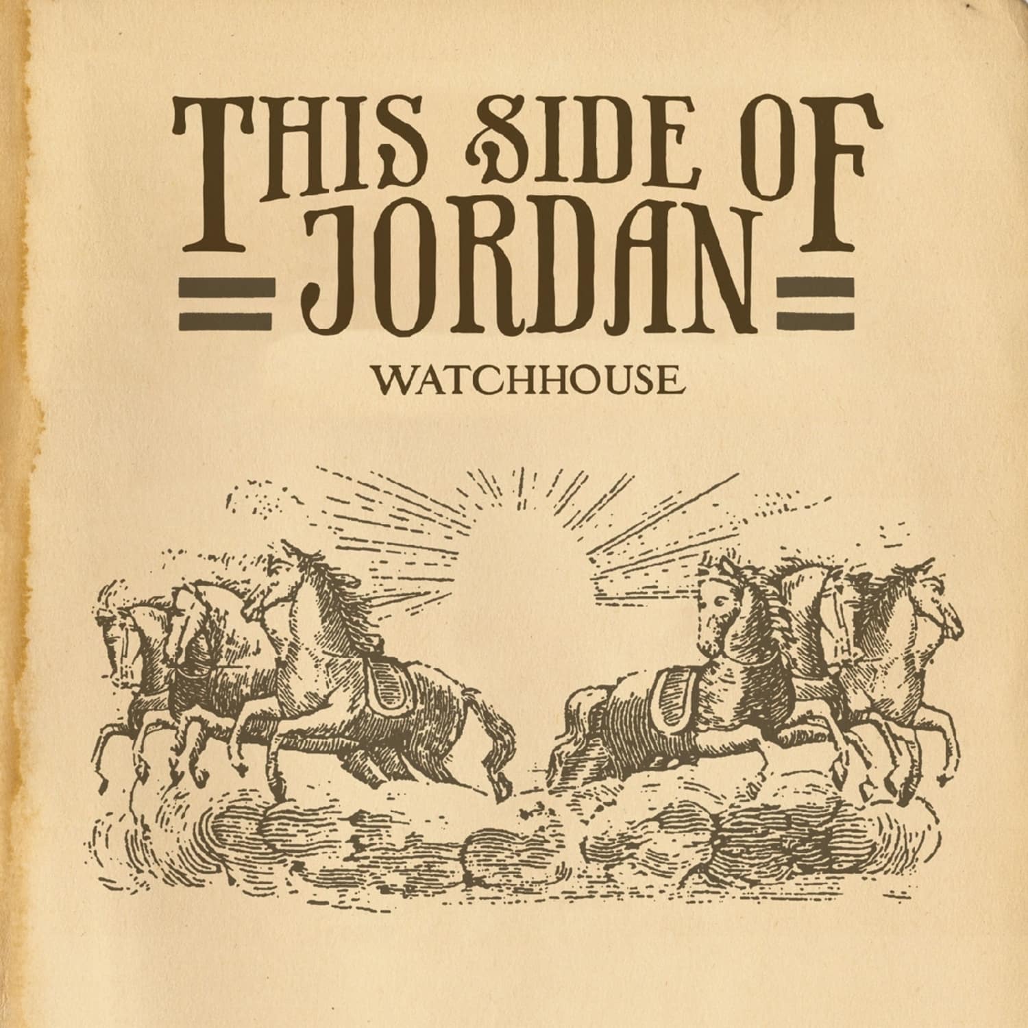 Watchhouse - THIS SIDE OF JORDAN 