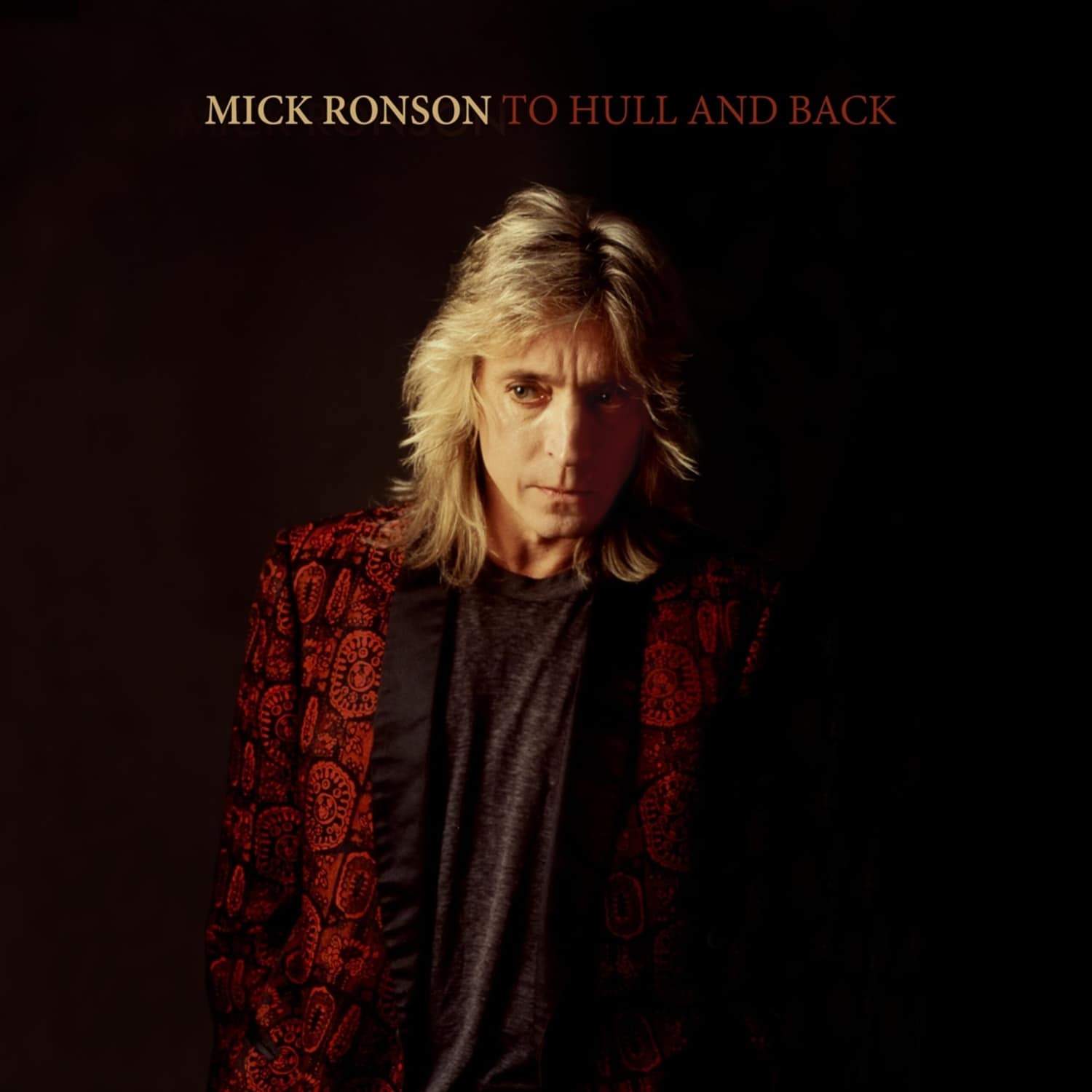 Ronson Mick - TO HULL & BACK