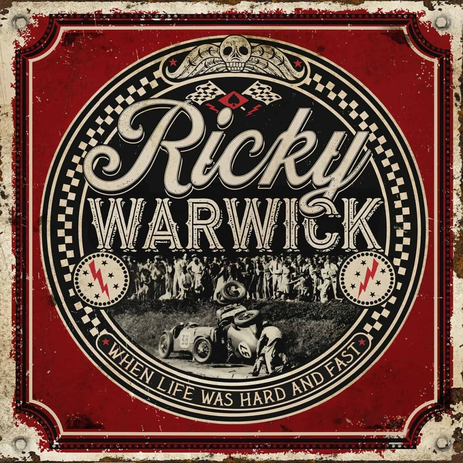 Ricky Warwick - WHEN LIFE WAS HARD & FAST 