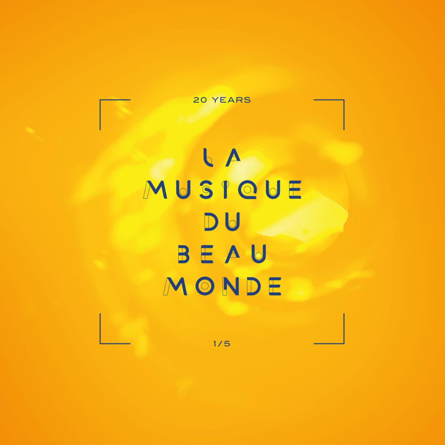 Various Artists - 20 YEARS LA MUSIQUE DU BEAU MONDE 1/5