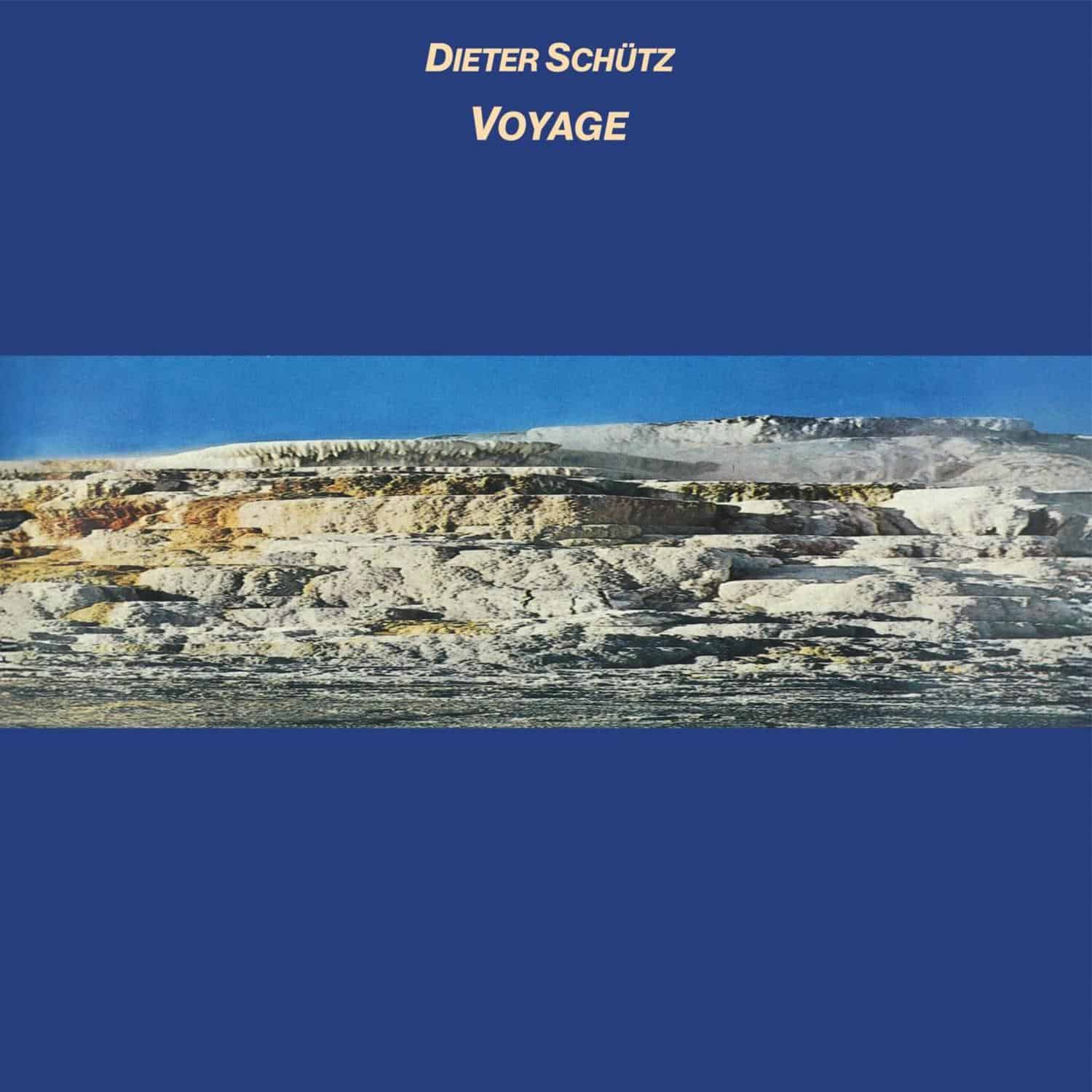 Dieter Schtz - VOYAGE 