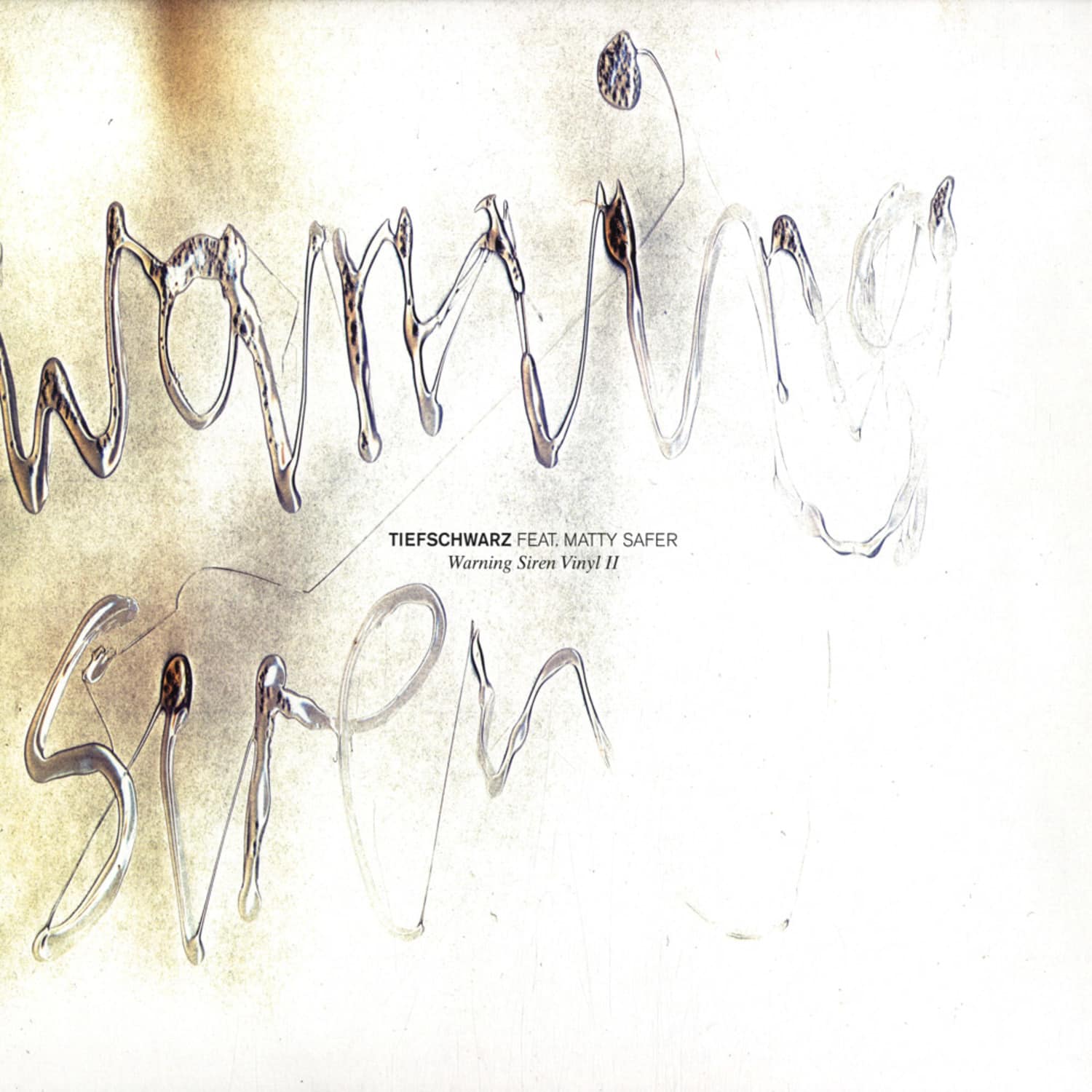 Tiefschwarz - Warning Siren 
