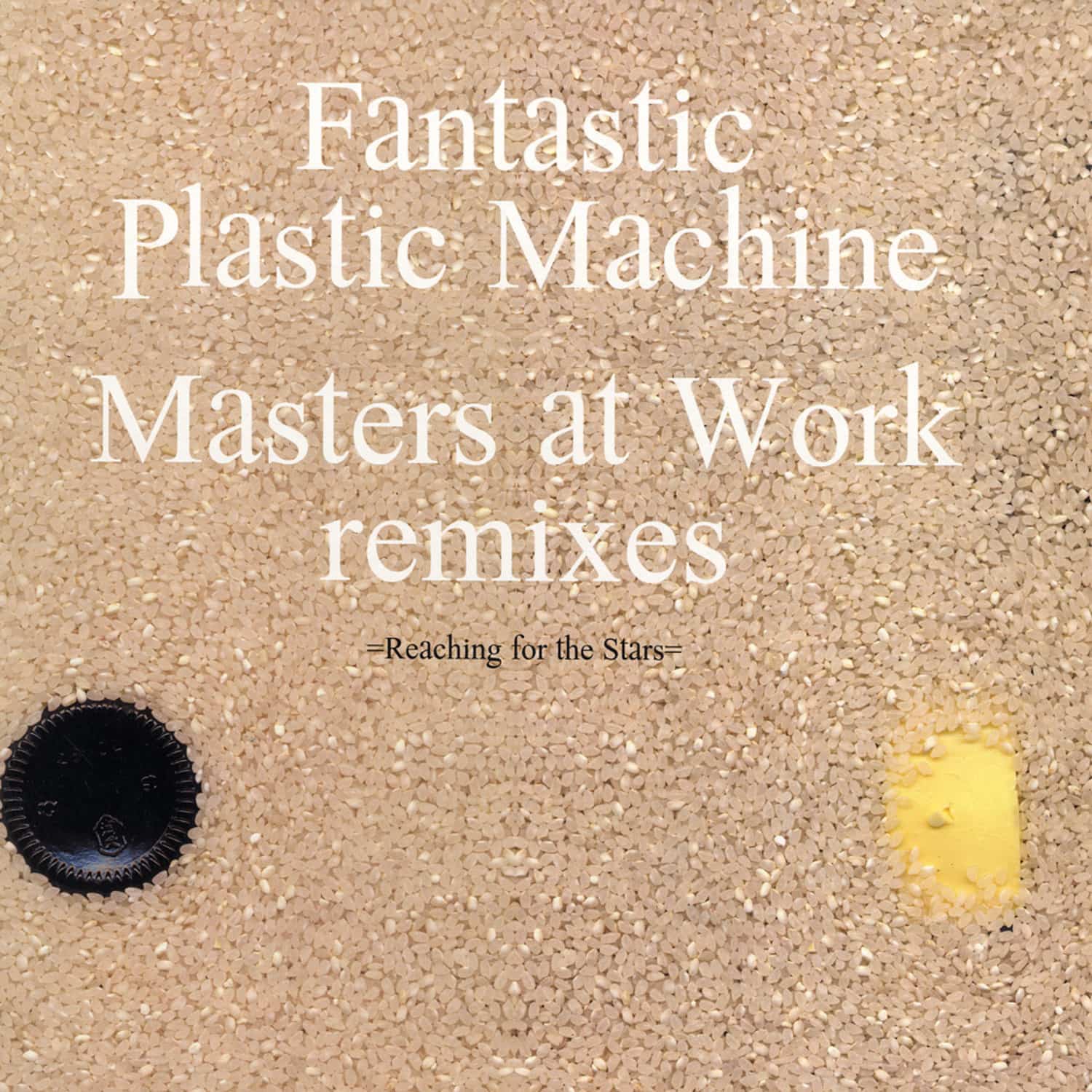Fantastic Plastic Machine - REACHING FOR THE STARS - MASTERS AT WORK REMIXES
