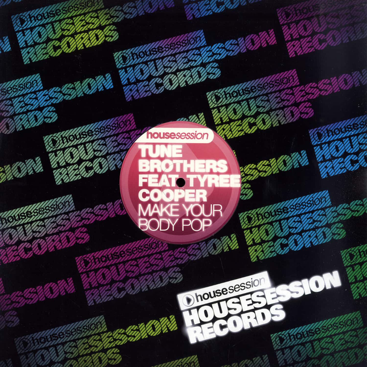 Tune Brothers feat. Tyree Cooper - MAKE YOUR BODY POP