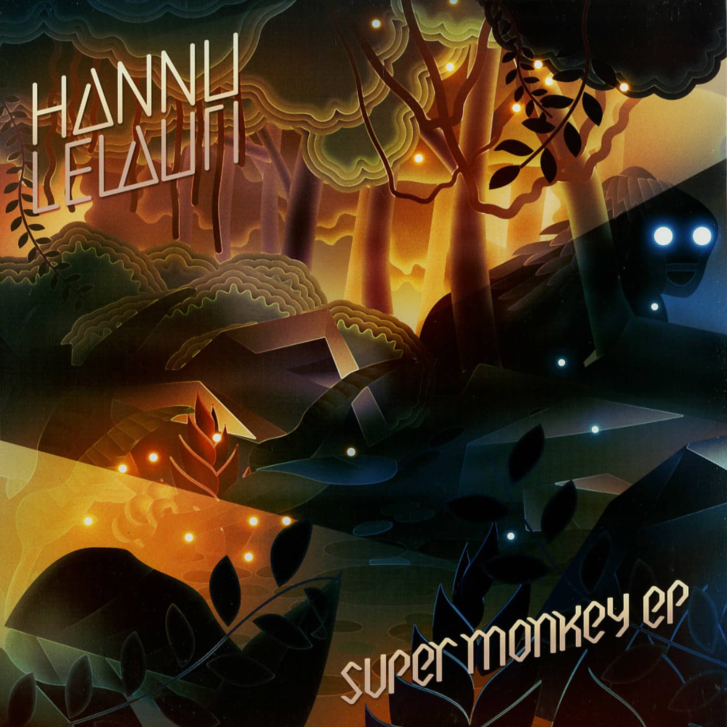 Hannulelauri - SUPER MONKEY EP