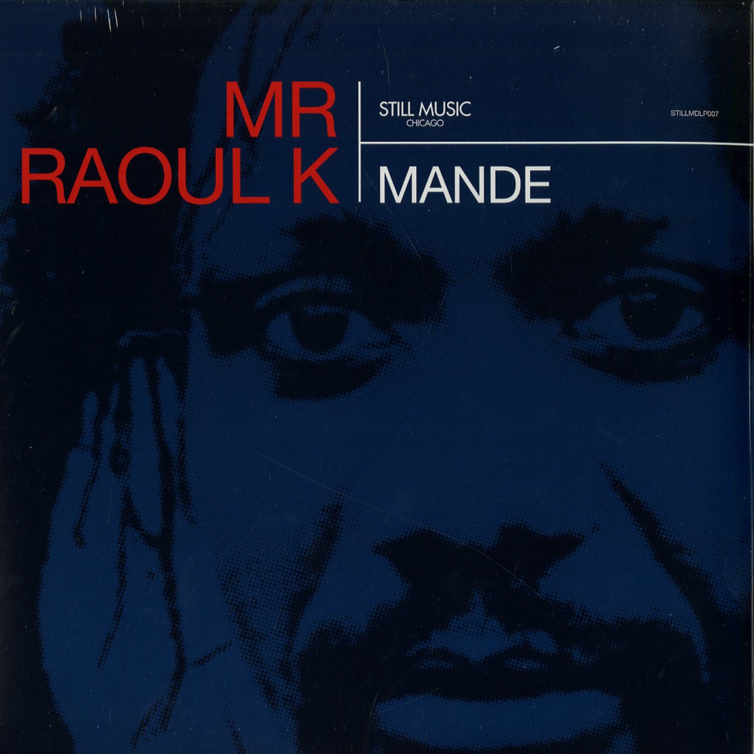 Mr Raoul K - MANDE 