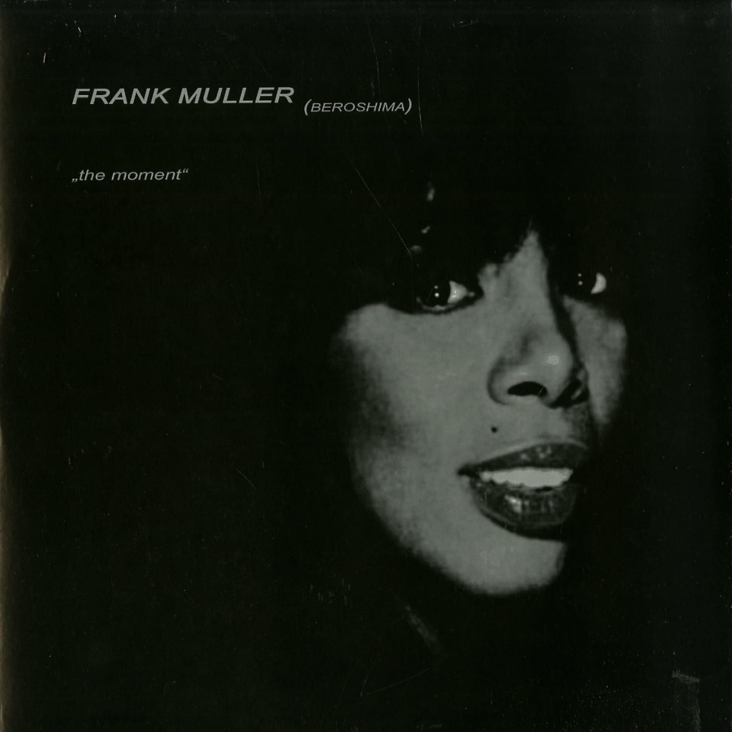 Frank Muller aka Beroshima - THE MOMENT