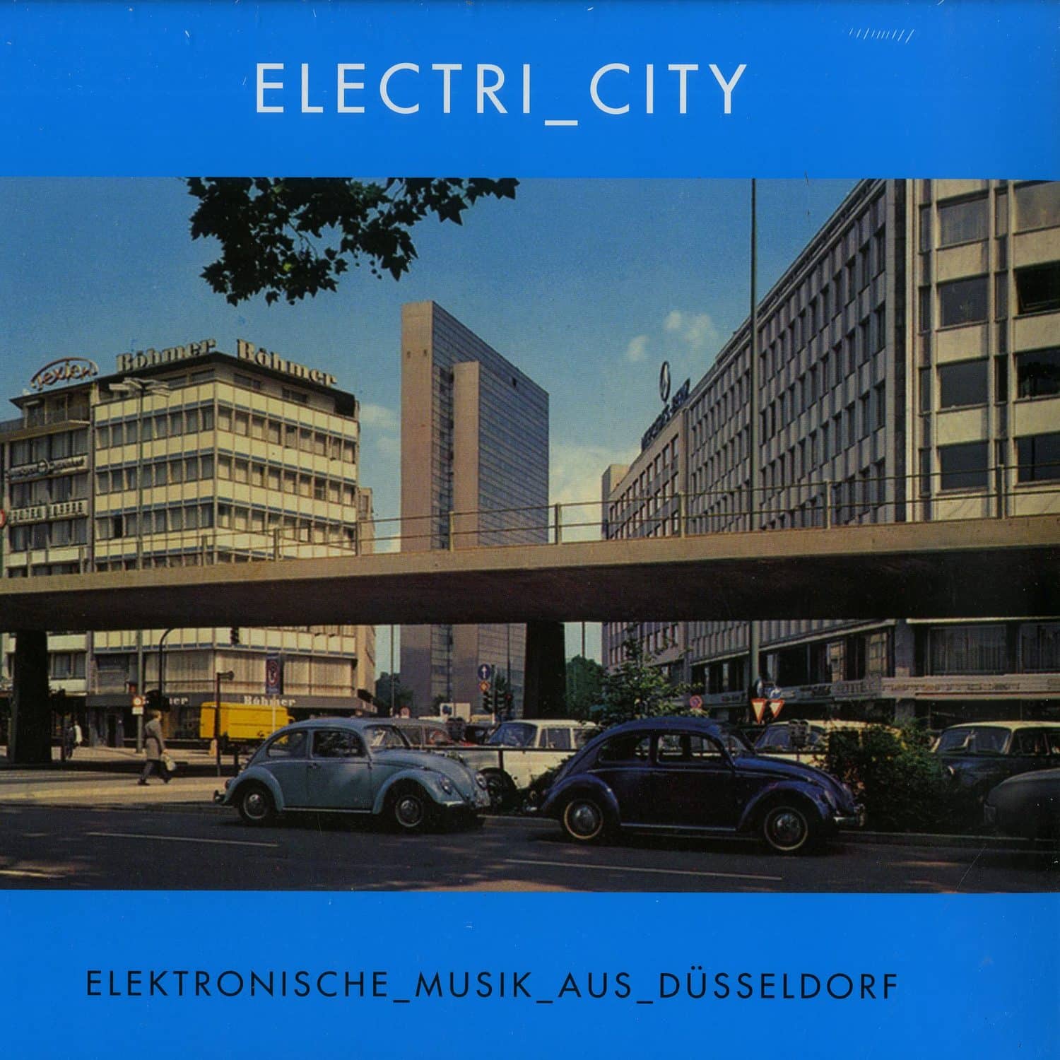 Various Artists - ELECTRI_CITY ELEKTRONISCHE MUSIK AUS DUESSELDORF 