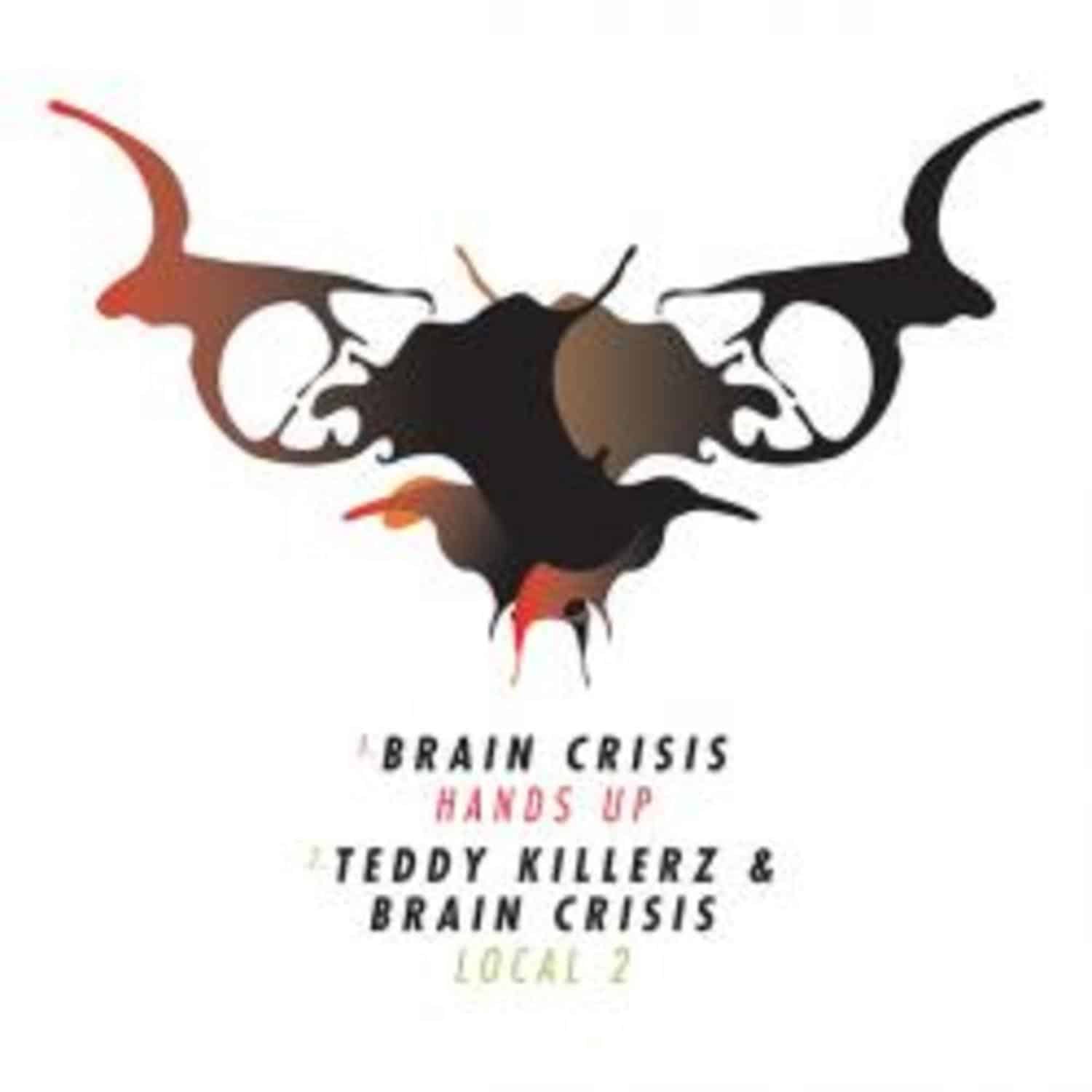 Brain Crisis / Teddy Killerz - HANDS UP