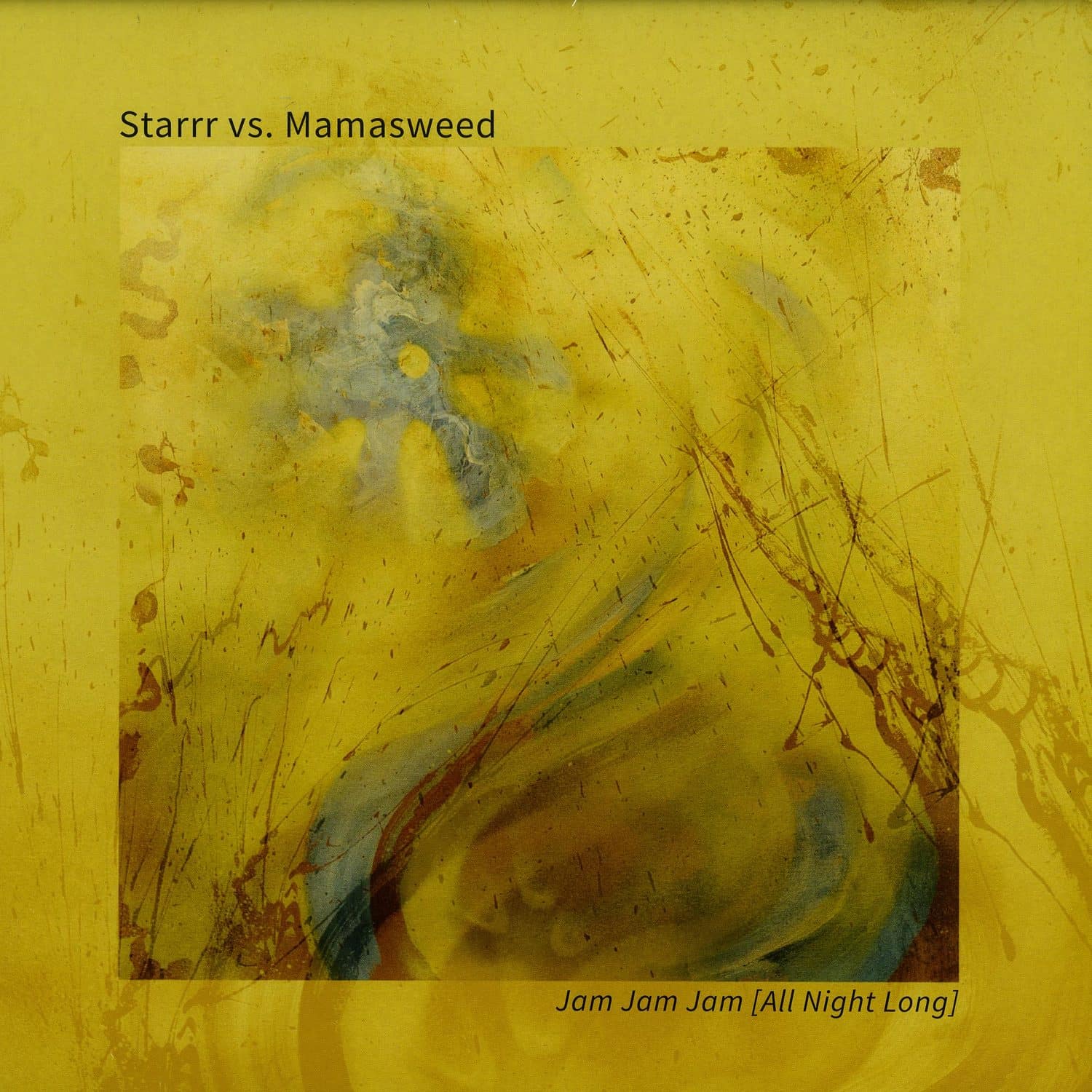 Starrr vs. Mamasweed - JAM JAM JAM 