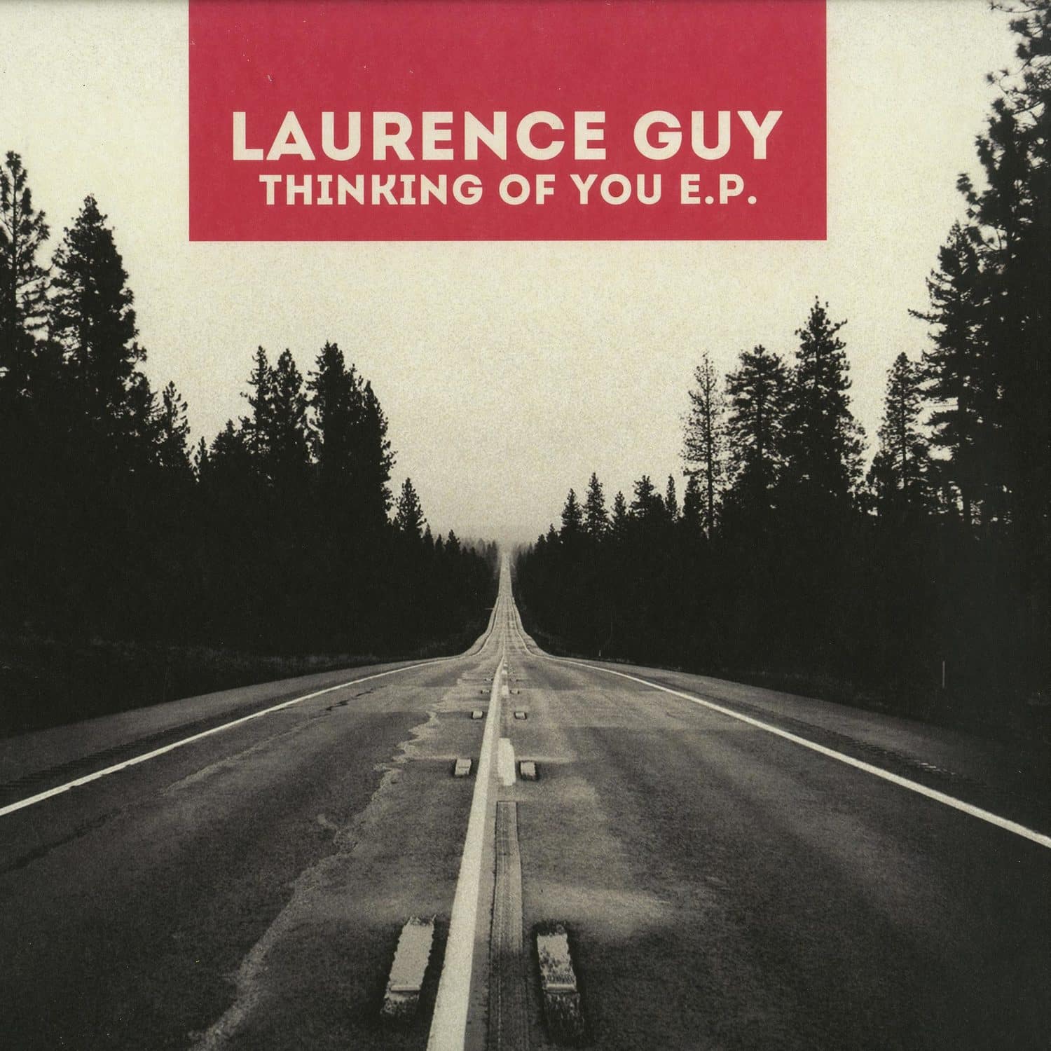 Laurence Guy - THINKING OF YOU E.P.