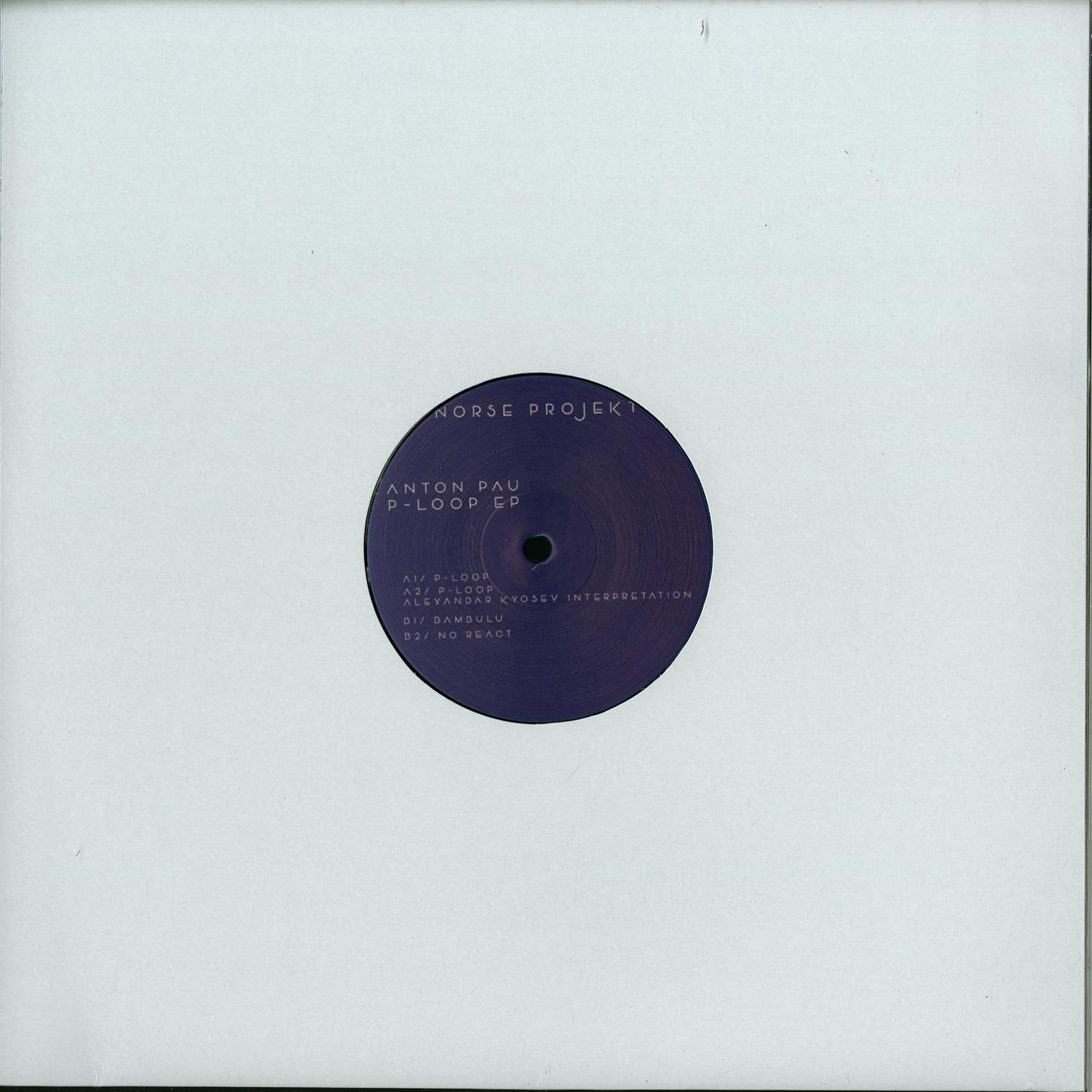 Anton Pau - PLOOP EP