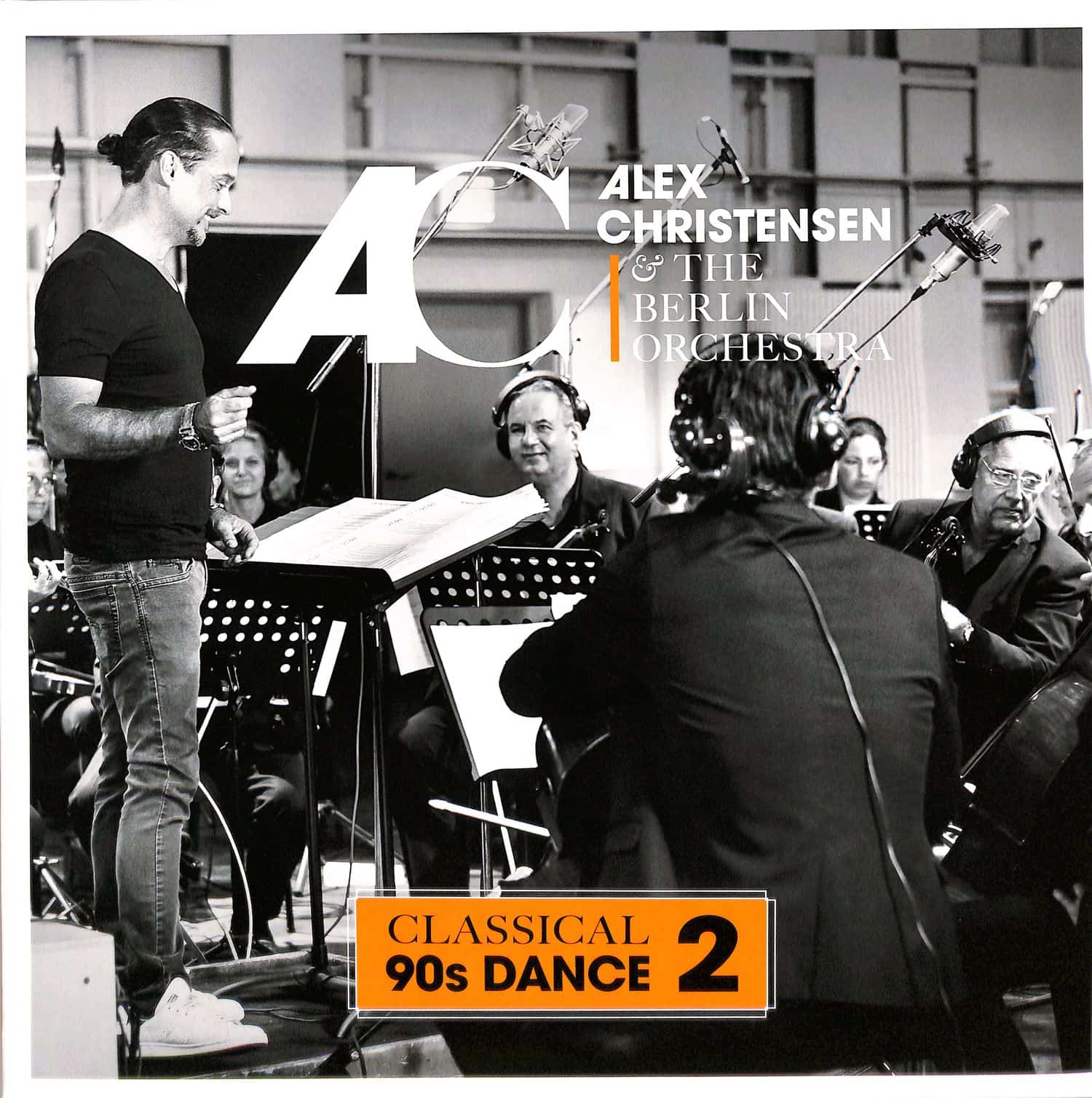 Alex Christensen & The Berlin Orchestra - CLASSICAL 90S DANCE 2 