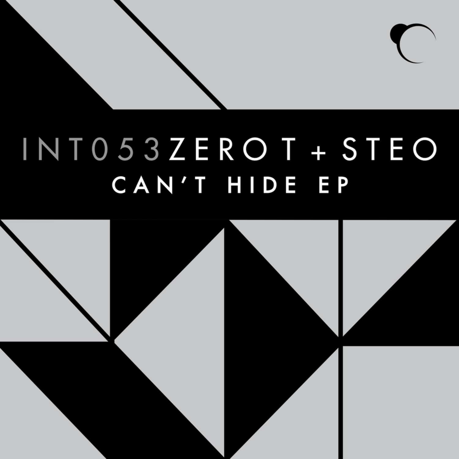 Zero T & Steo - CANT HIDE