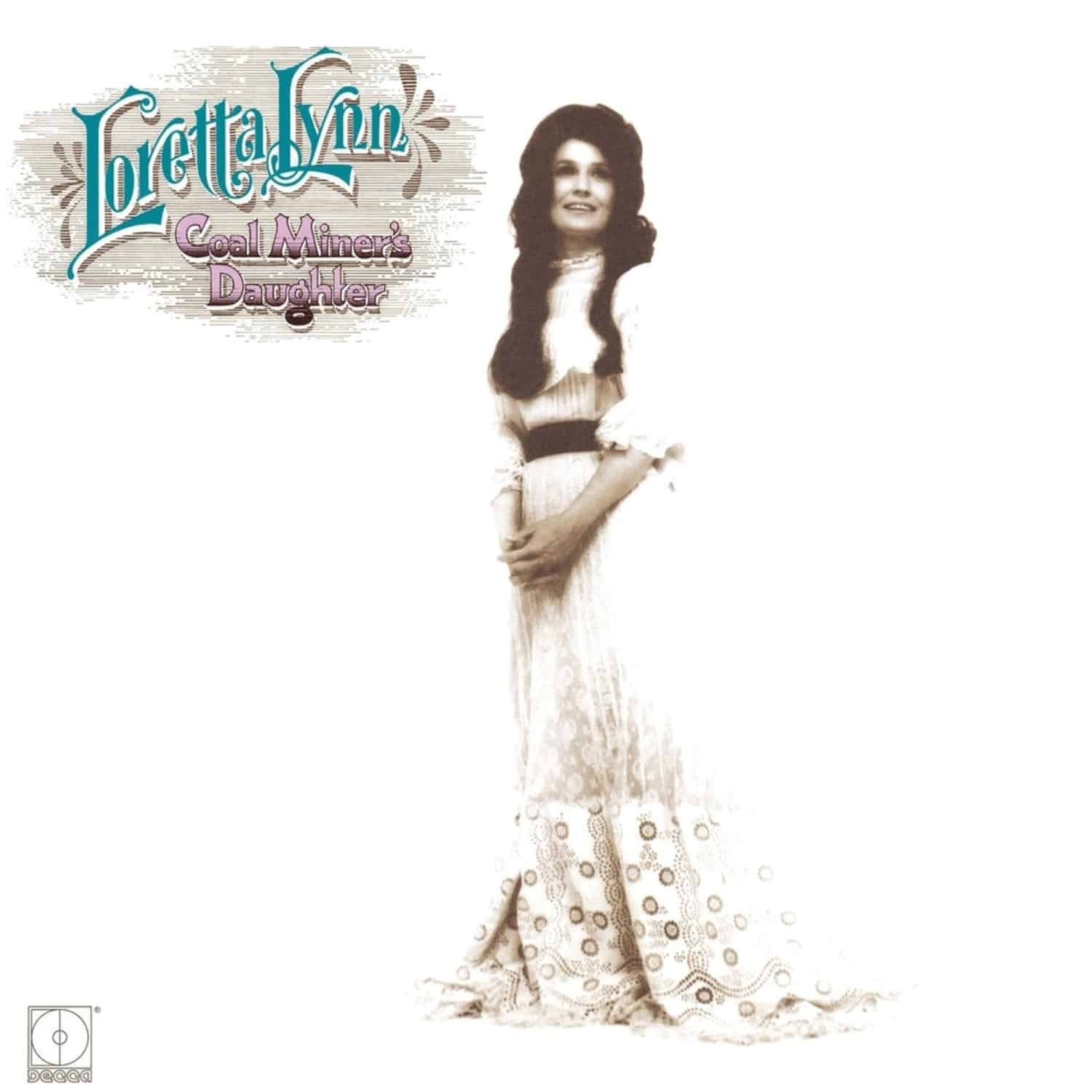 Loretta Lynn - COAL MINERS DAUGHTER 