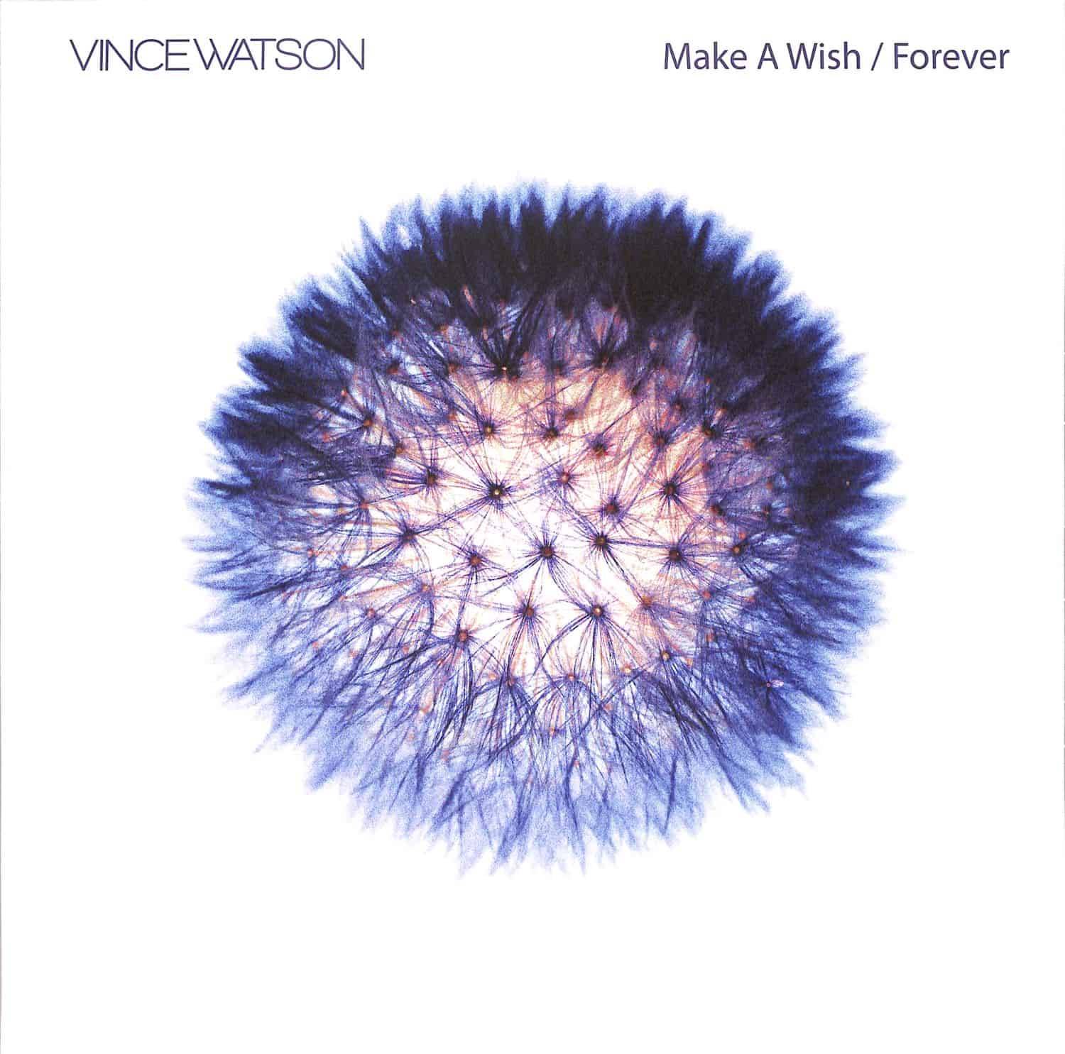 Vince Watson - MAKE A WISH / FOREVER