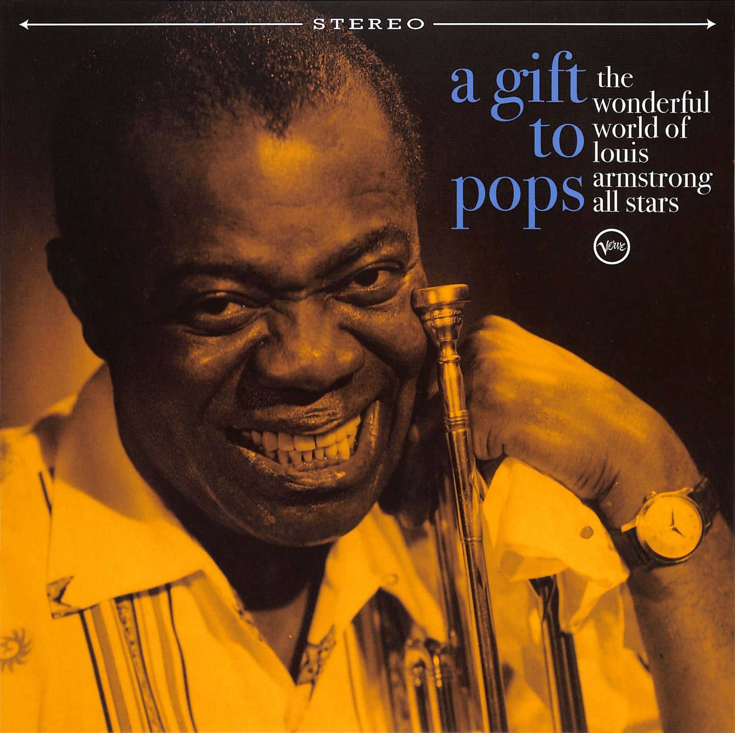 The Wonderful World Of Louis Armstrong All Stars - A GIFT TO POPS 