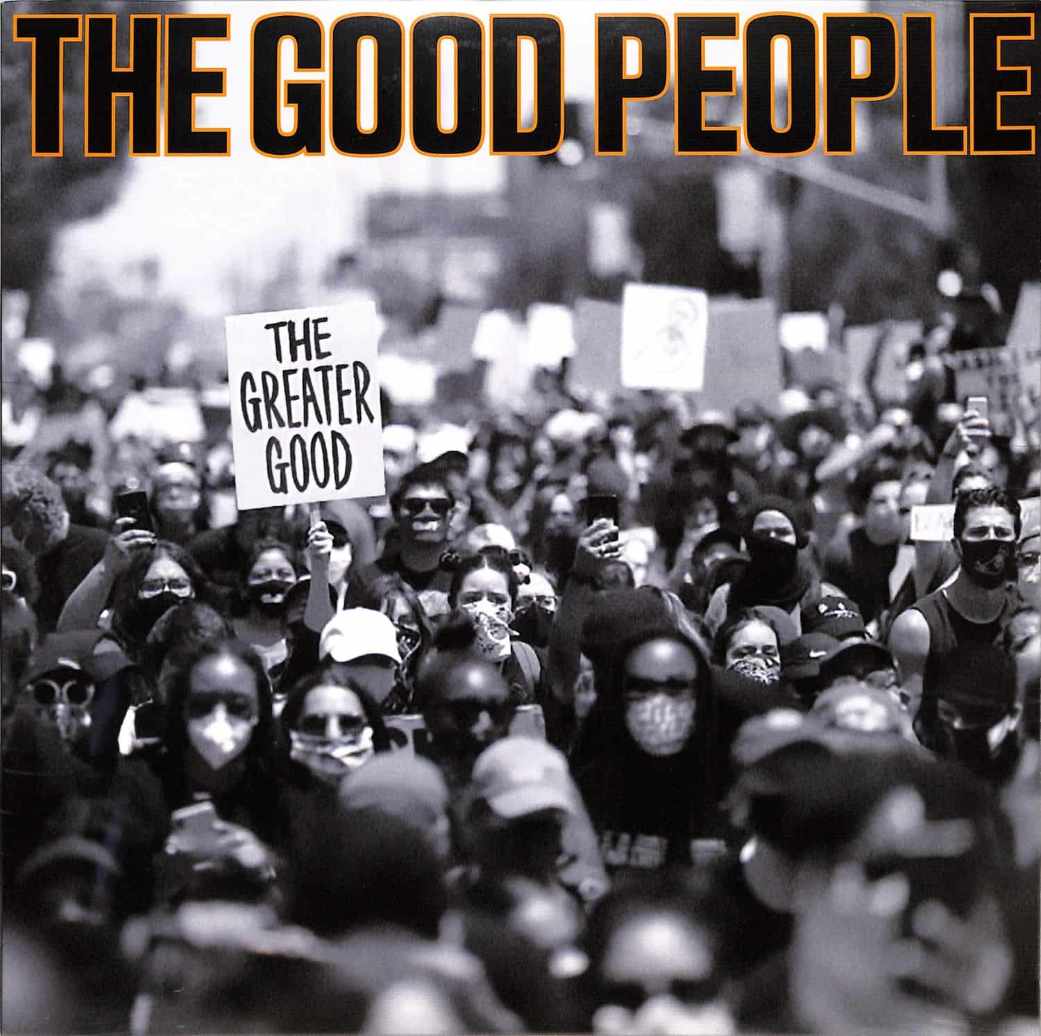The Good People - THE GREATER GOOD 
