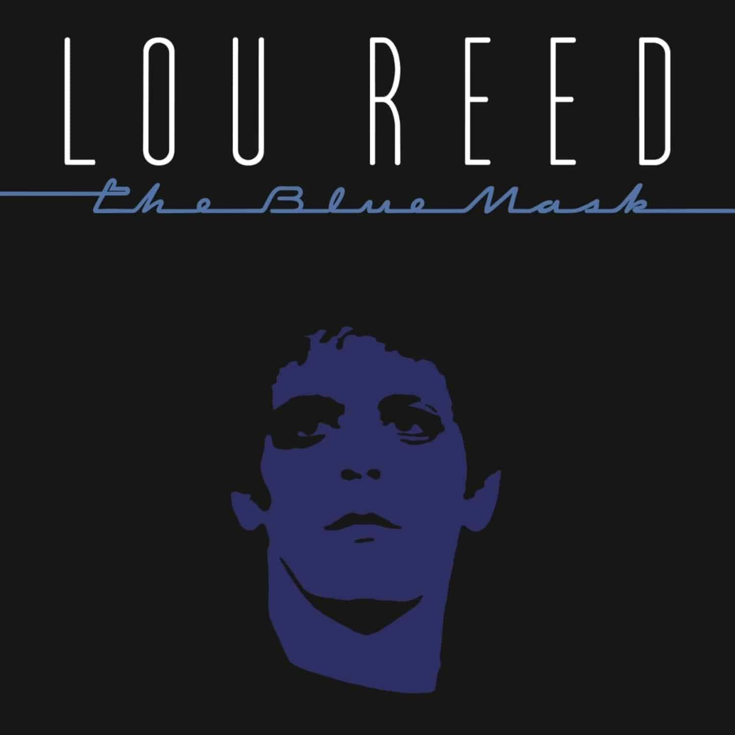 Lou Reed - THE BLUE MASK 