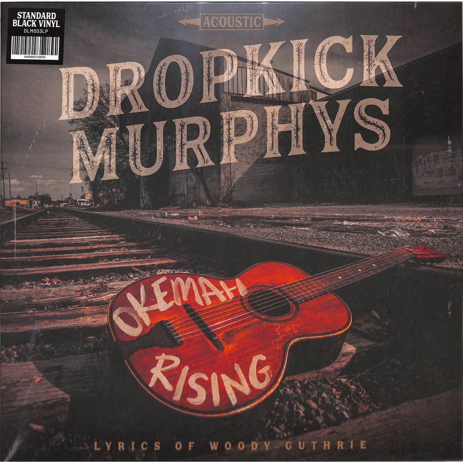 Dropkick Murphys - OKEMAH RISING 