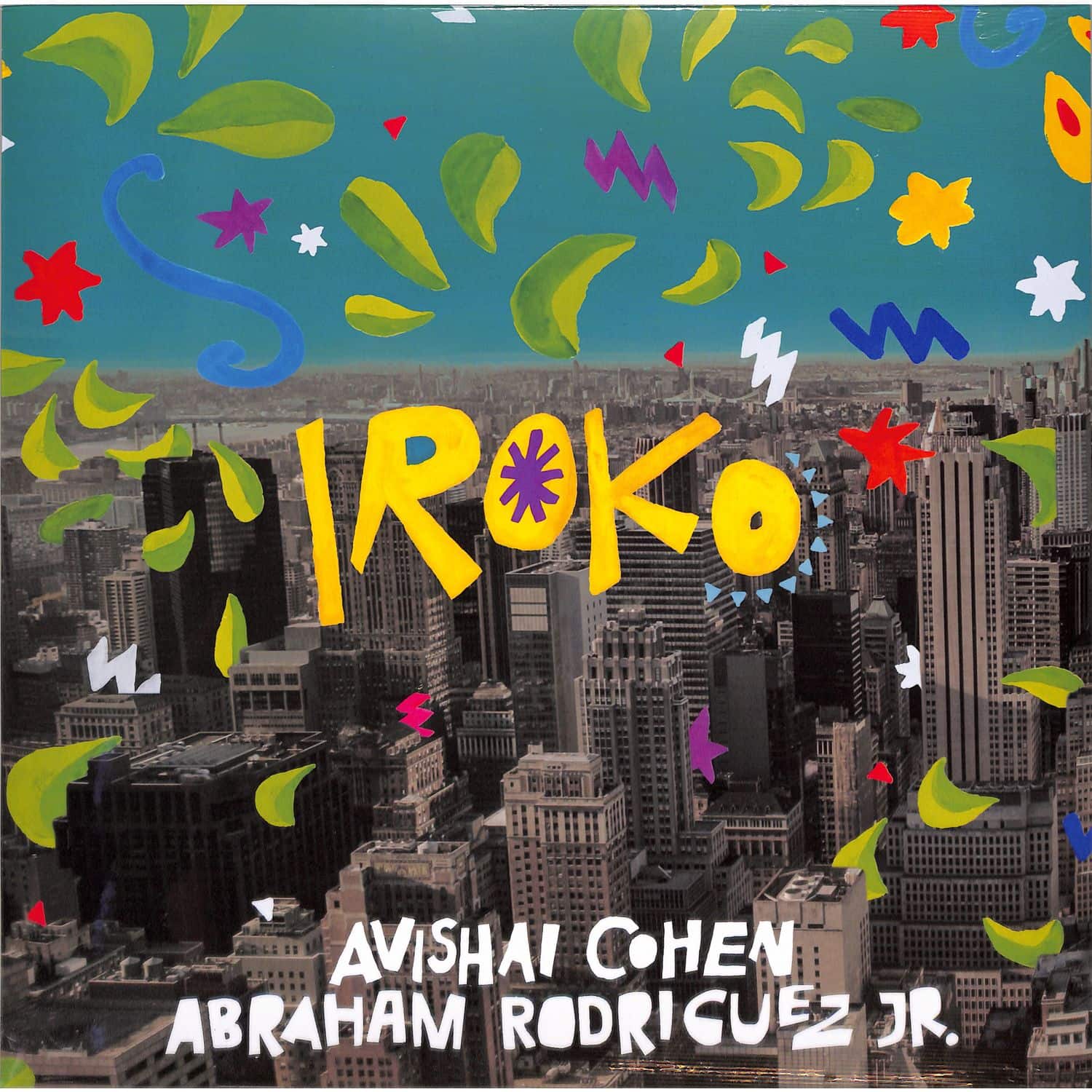 Avishai Cohen & Abraham Rodriguez Jr. - IROKO 