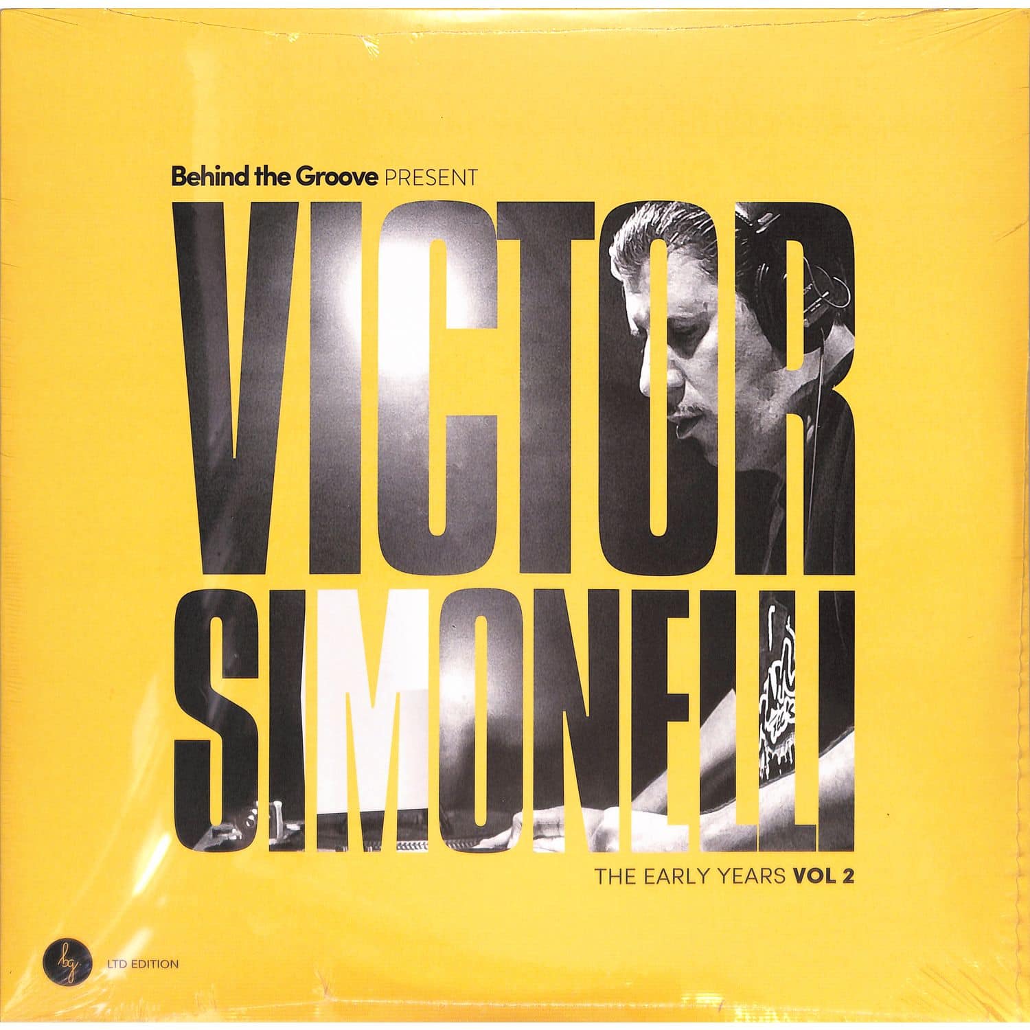 Victor Simonelli - BEHIND THE GROOVE PRESENT VICTOR SIMONELLI THE EARLY YEARS VOL 2 