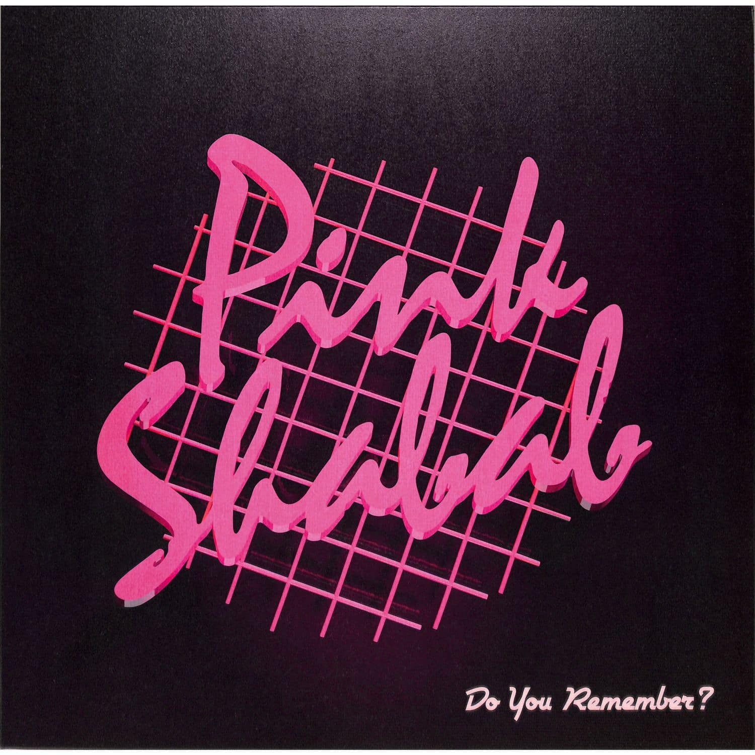 Pink Shabab - DO YOU REMEMBER 
