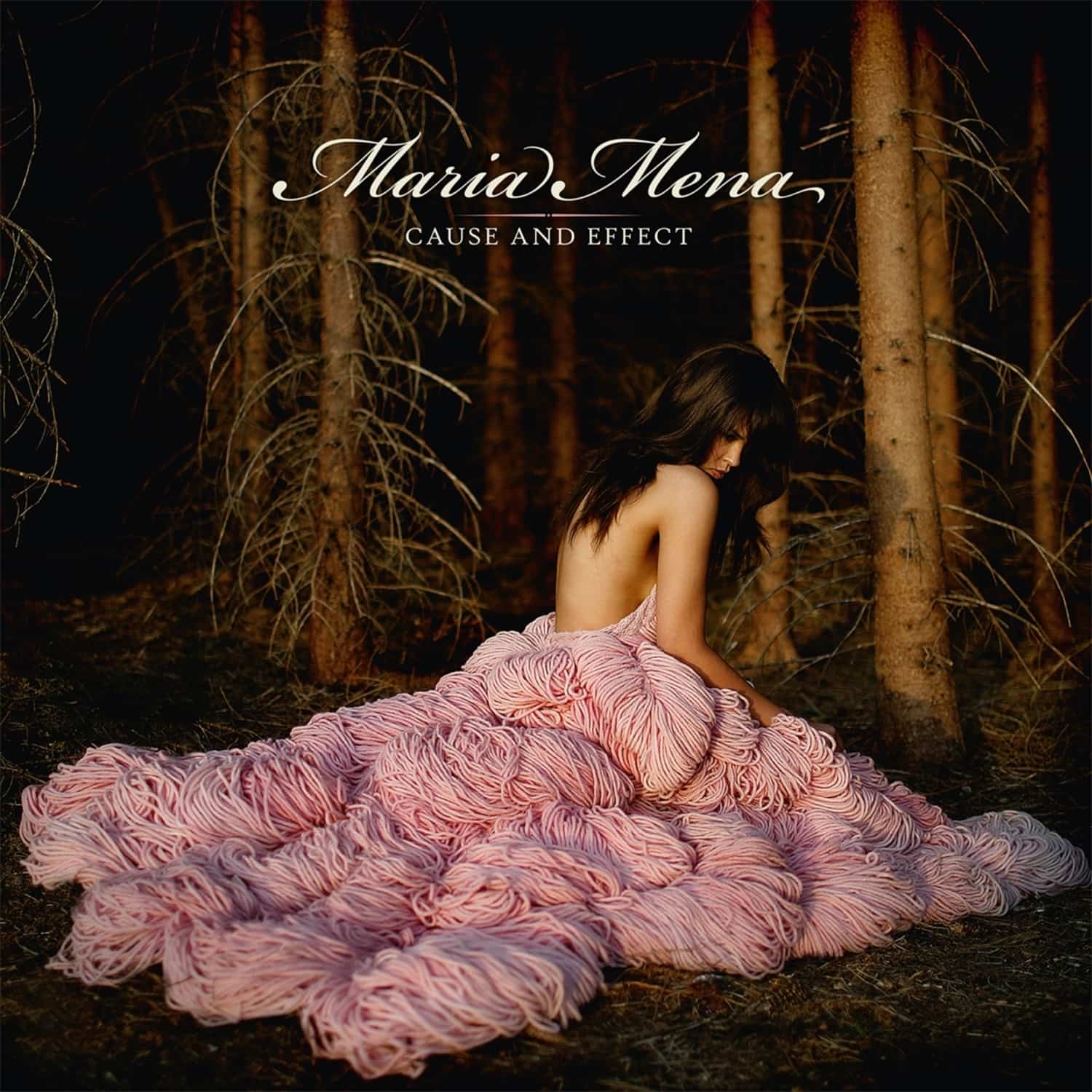 Maria Mena - CAUSE AND EFFECT 