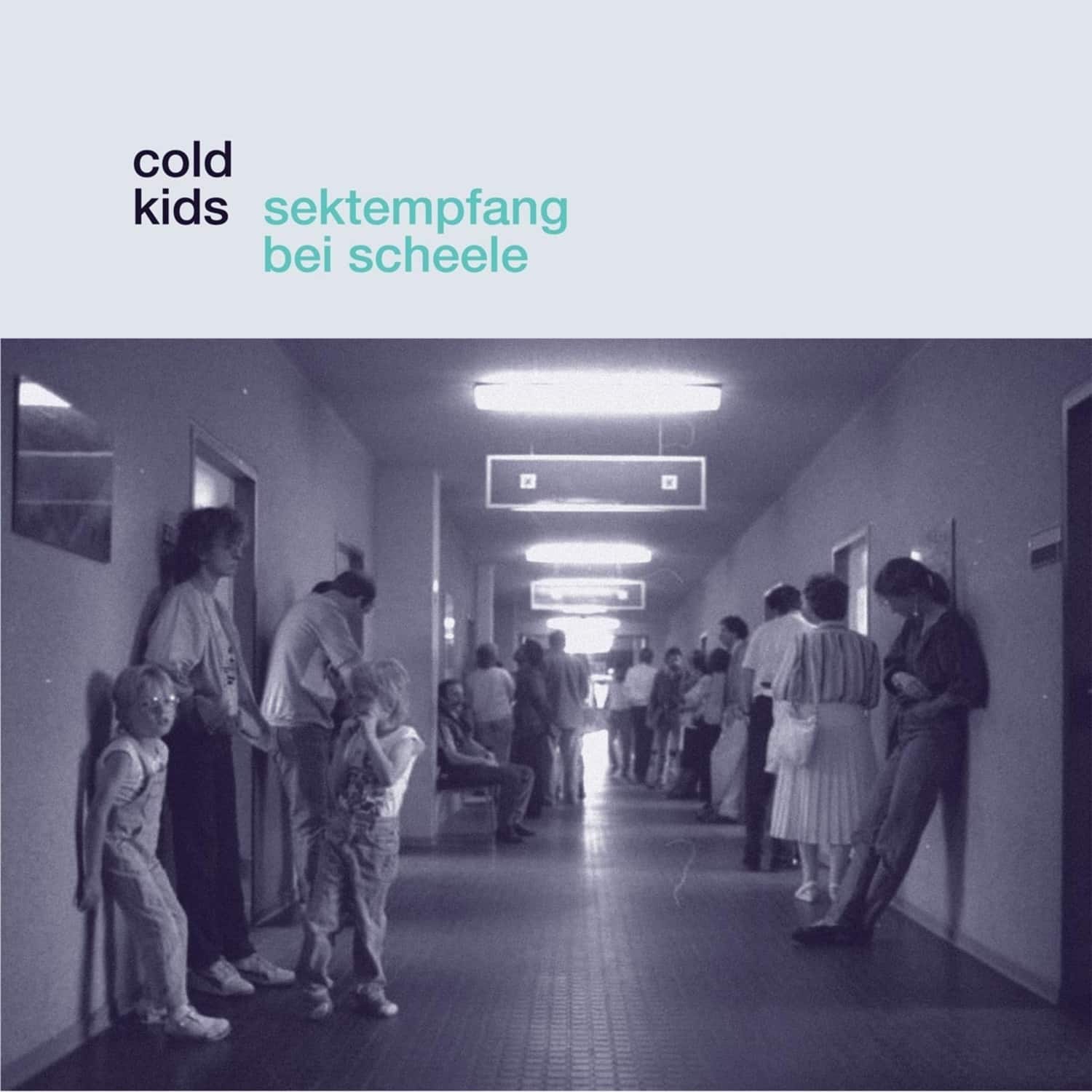 Cold Kids - SEKTEMPFANG BEI SCHEELE 