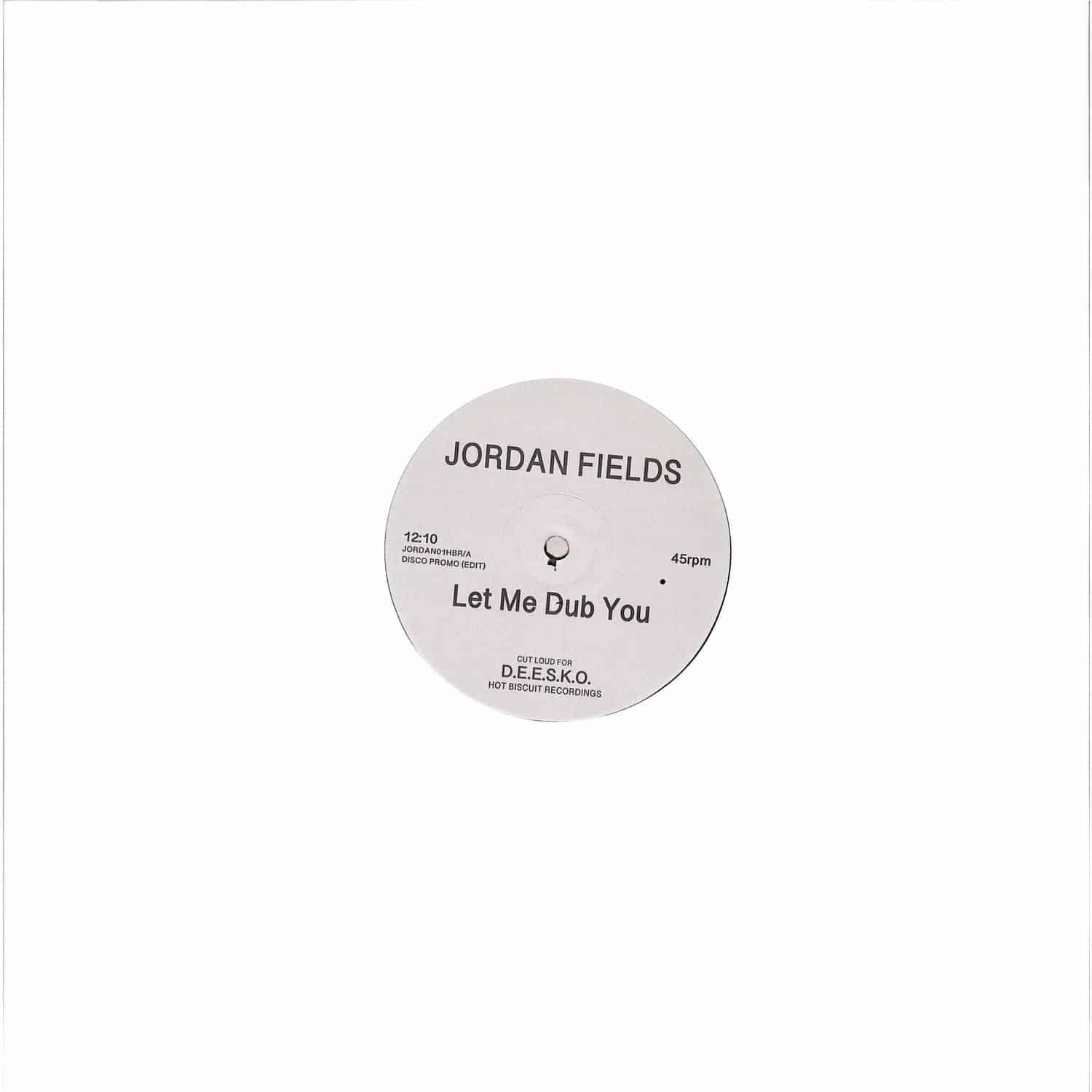 Jordan Fields - LET ME DUB YOU / BONGO DUB